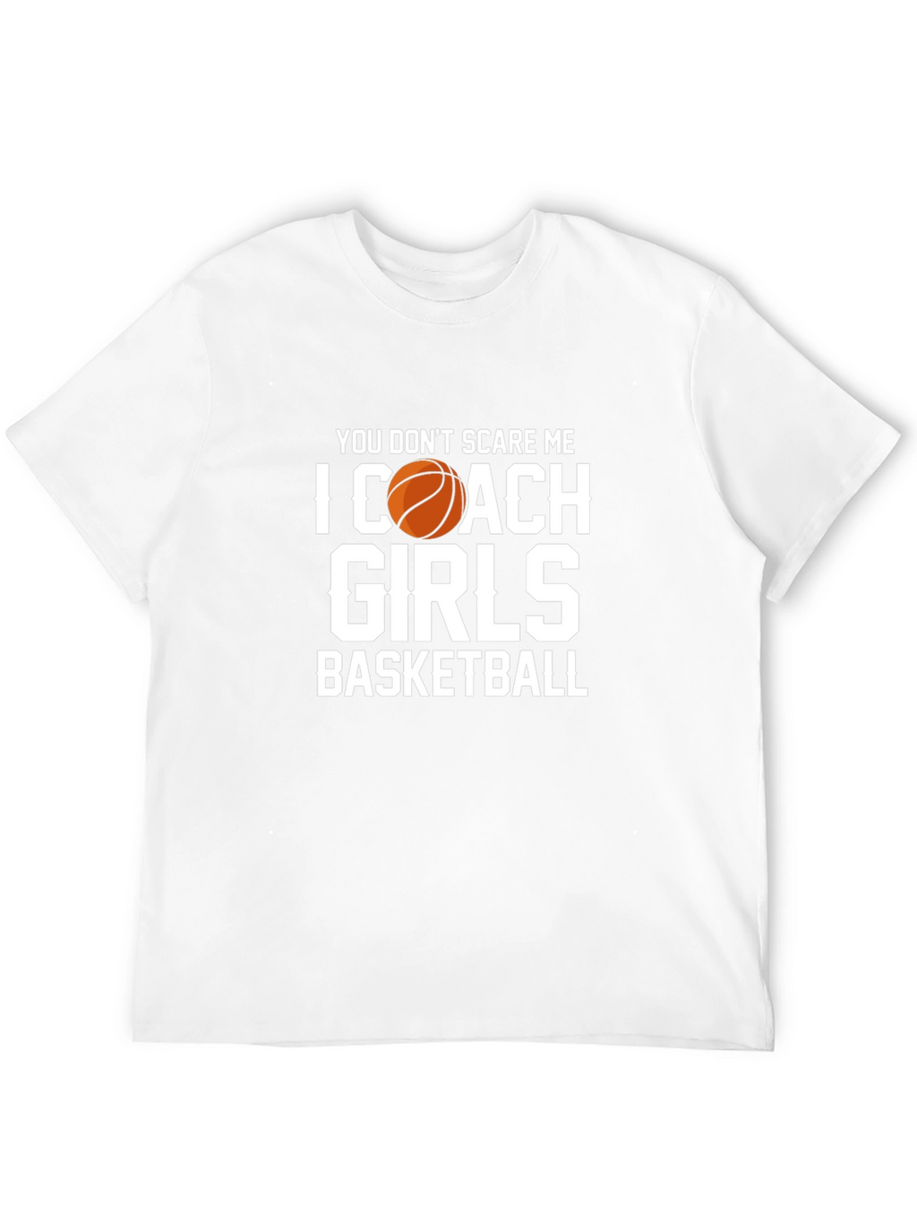 Girls Basketball Coach T-Shirt - Funny Gift