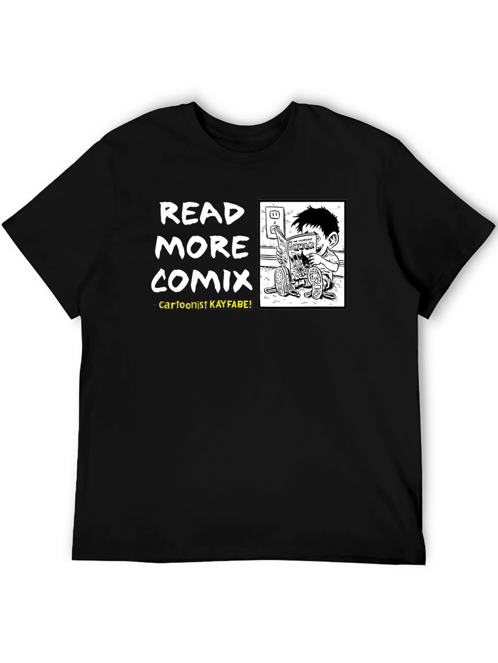 Read More Comix T-Shirt - Cartoonist Kayfabe