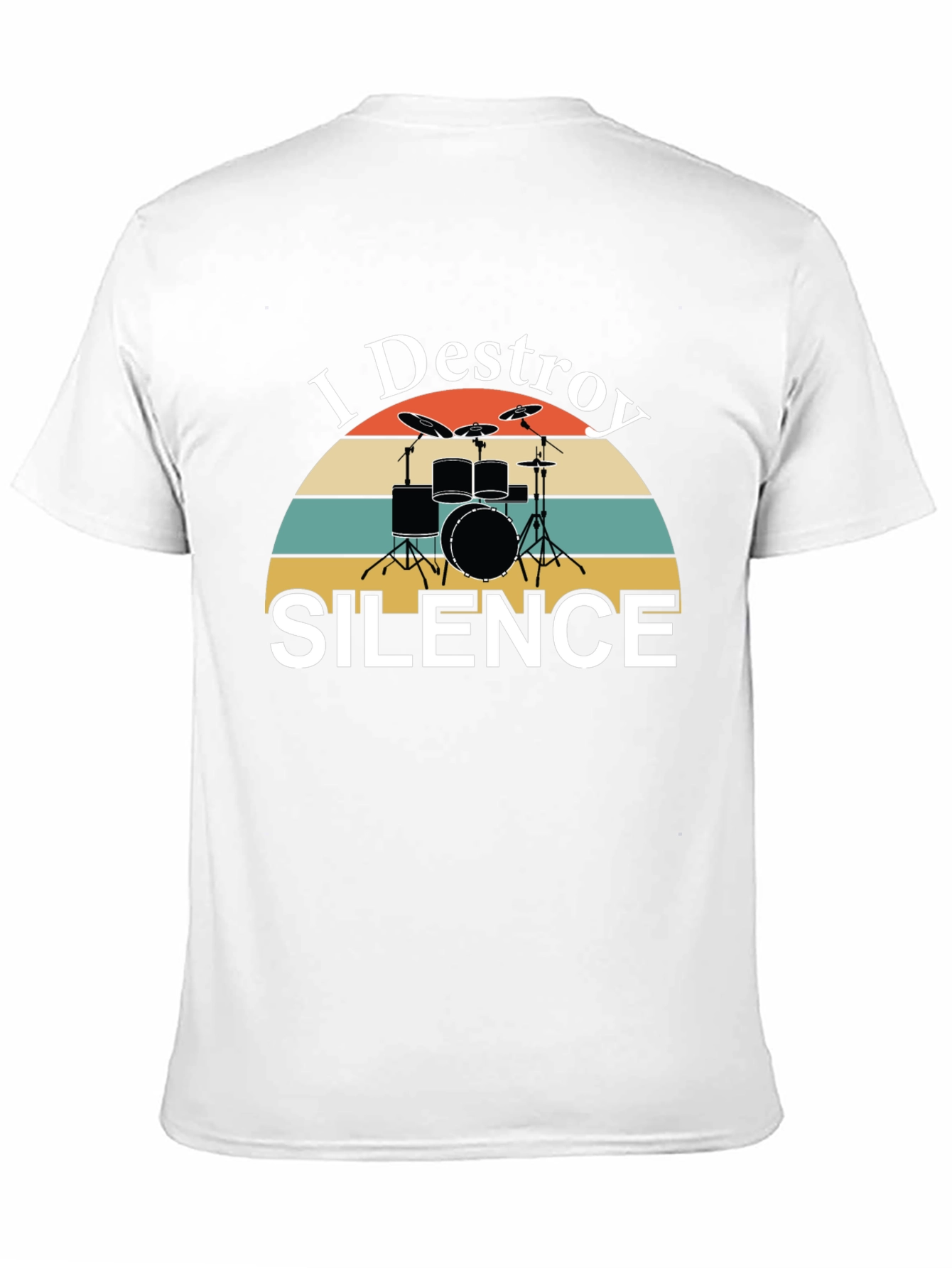 I Destroy Silence Drummer T-Shirt