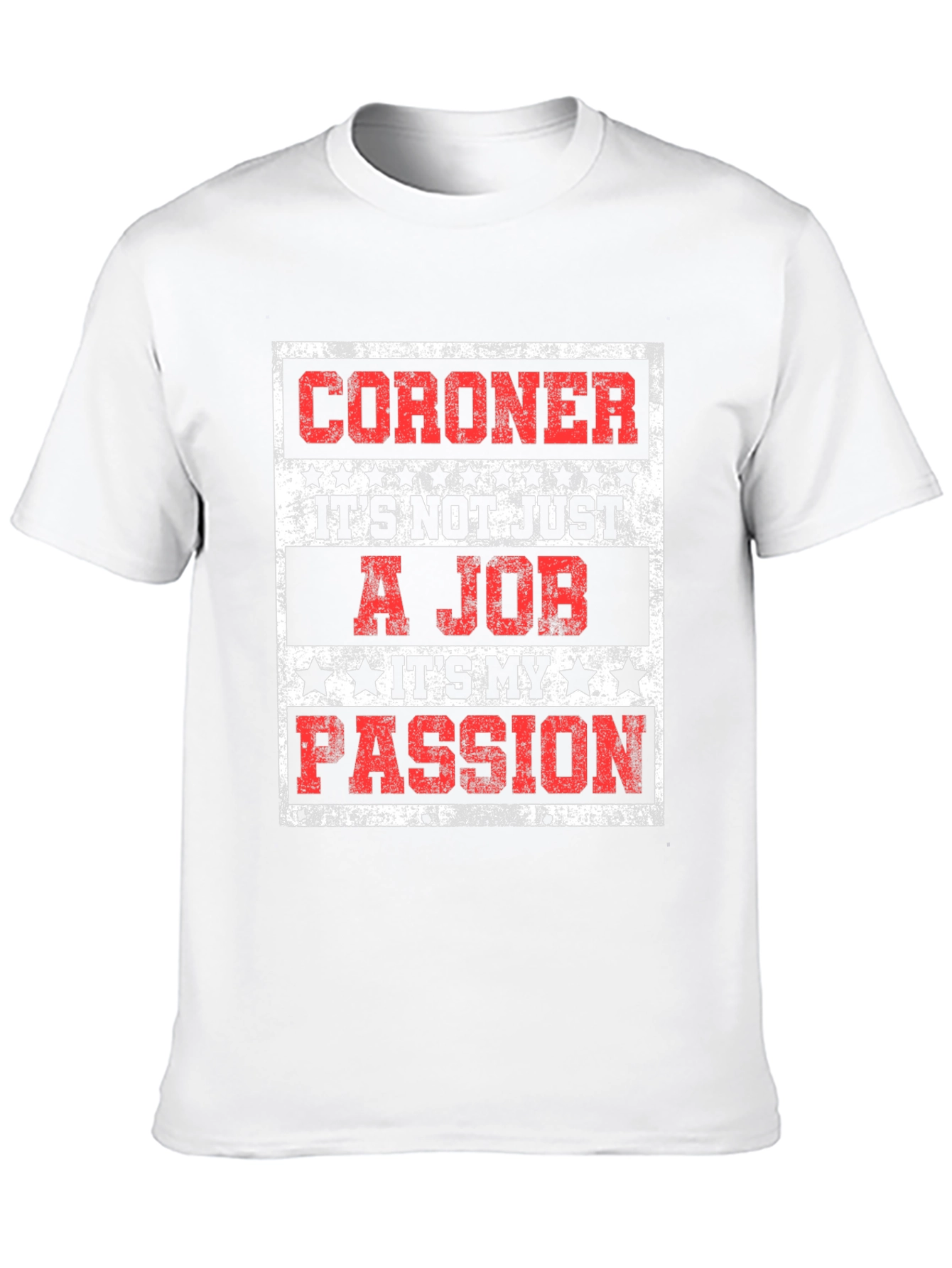Coroner Passion T-Shirt - Job Pride