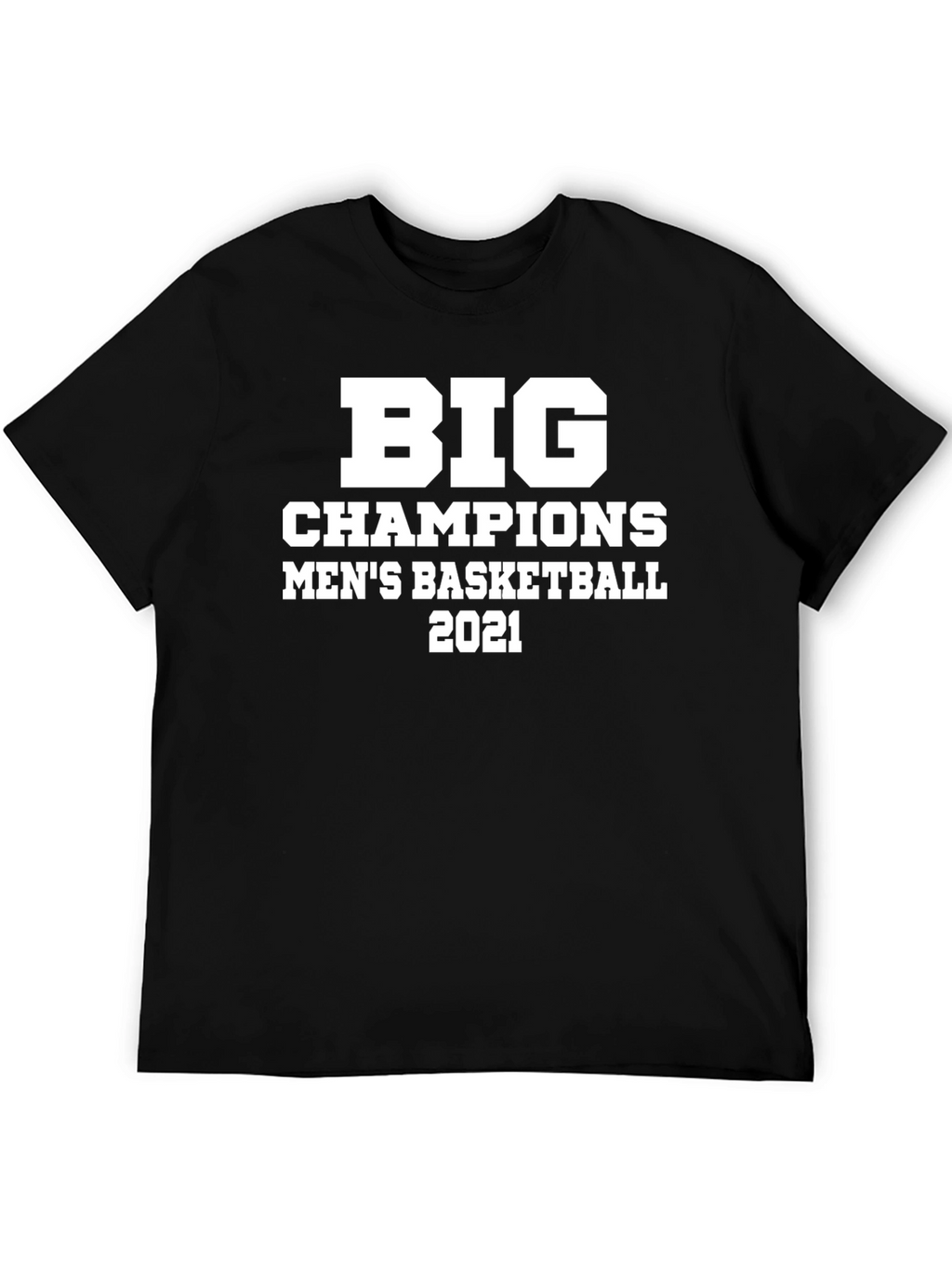 Big Champions Mens Basketball 2021 T-Shirt