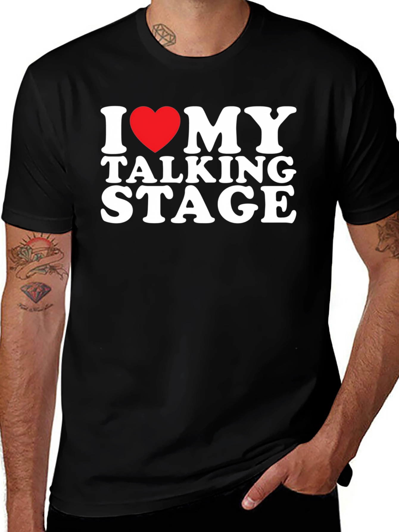 I Love My Talking Stage T-Shirt