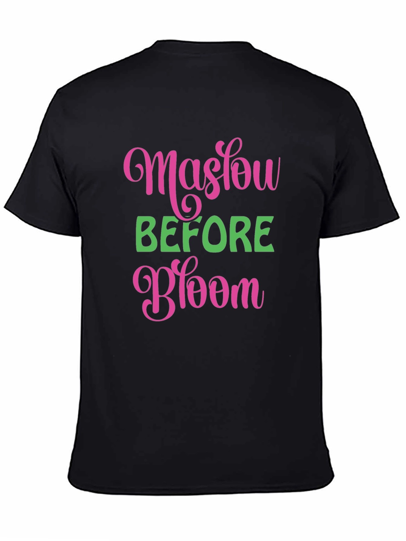 Maslow Before Bloom Black T-Shirt