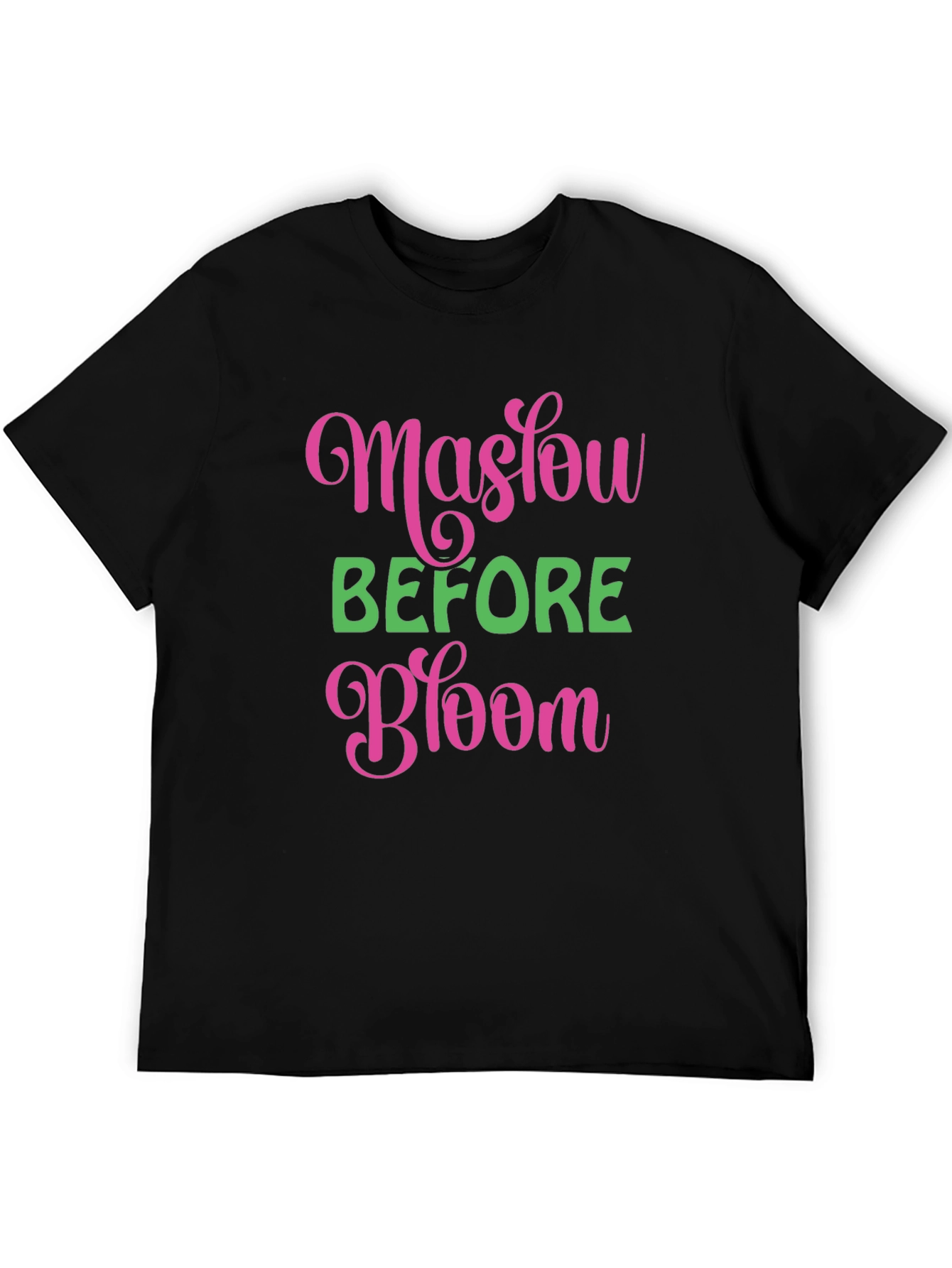 Maslow Before Bloom Black T-Shirt