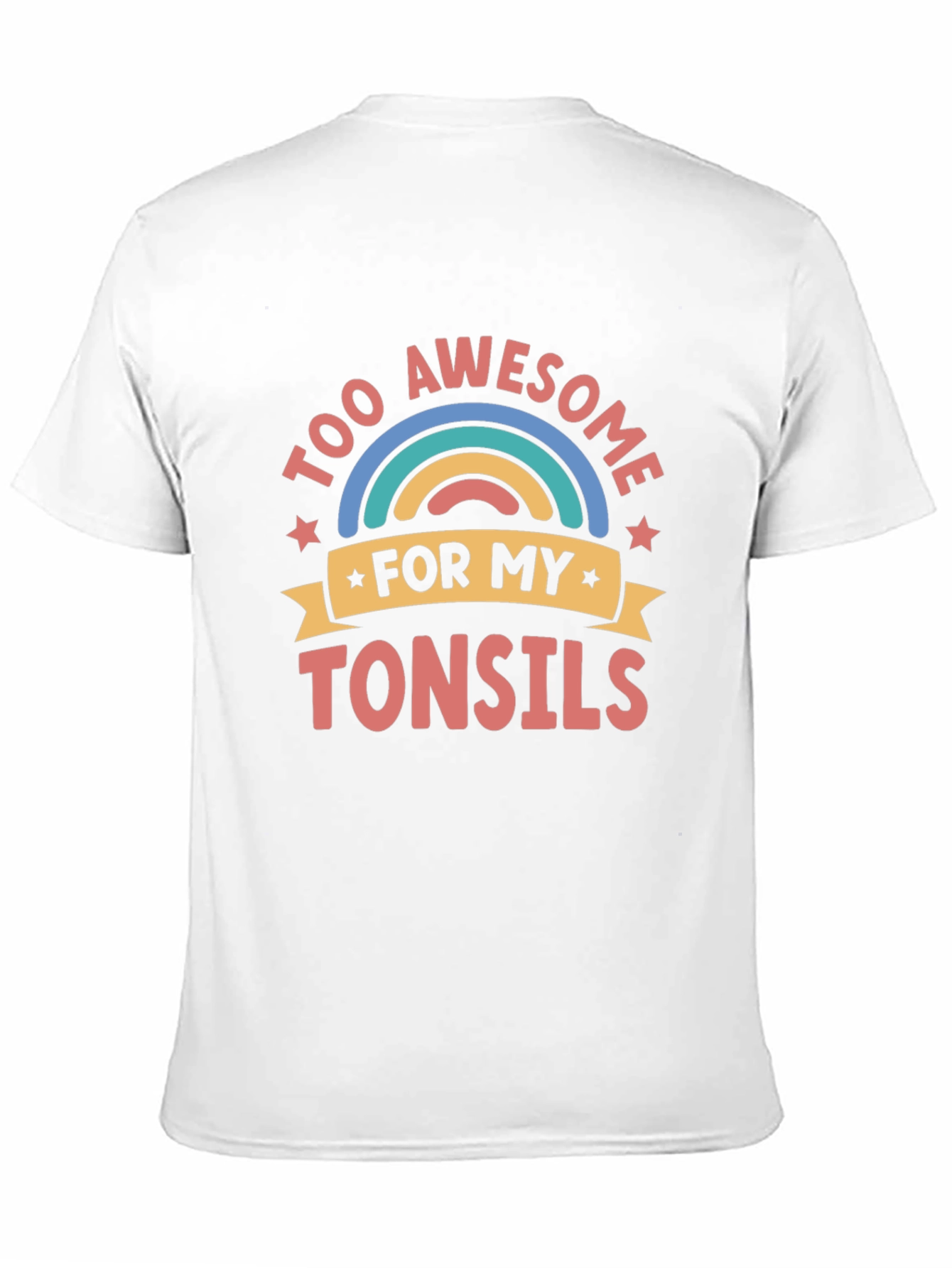 Too Awesome for My Tonsils Funny Graphic Tee