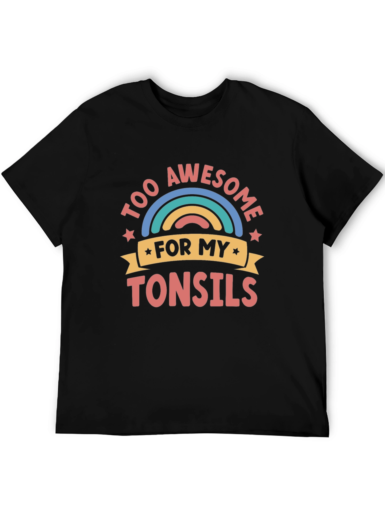 Too Awesome for My Tonsils Funny Graphic Tee