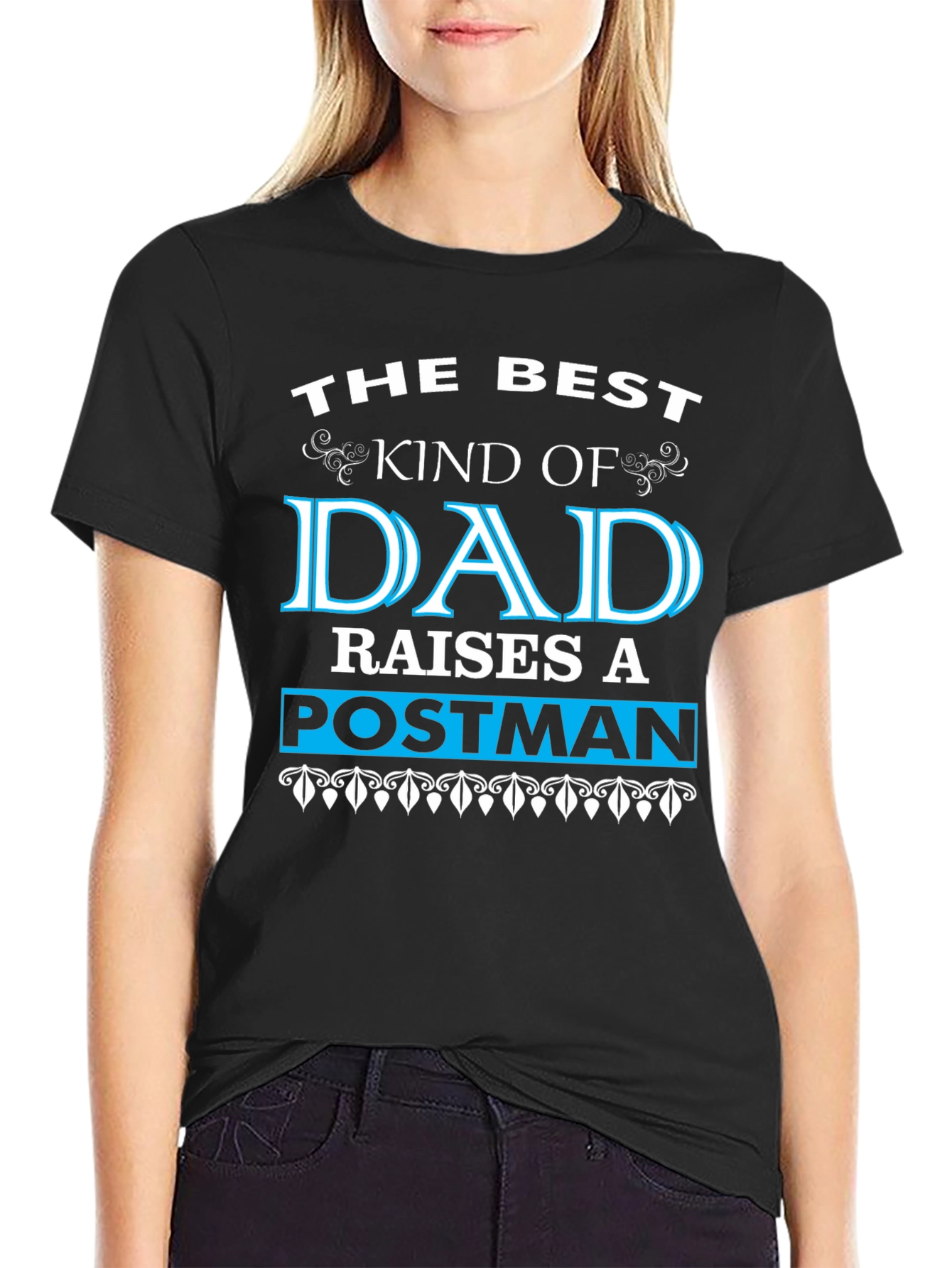 Best Dad Raises A Postman T-Shirt - Black