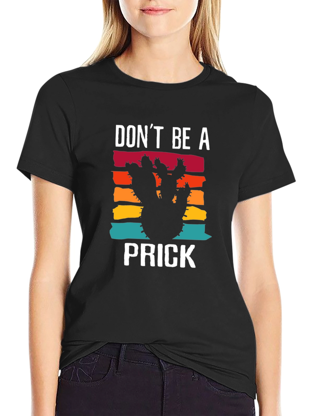 Dont Be A Prick Cactus T-Shirt