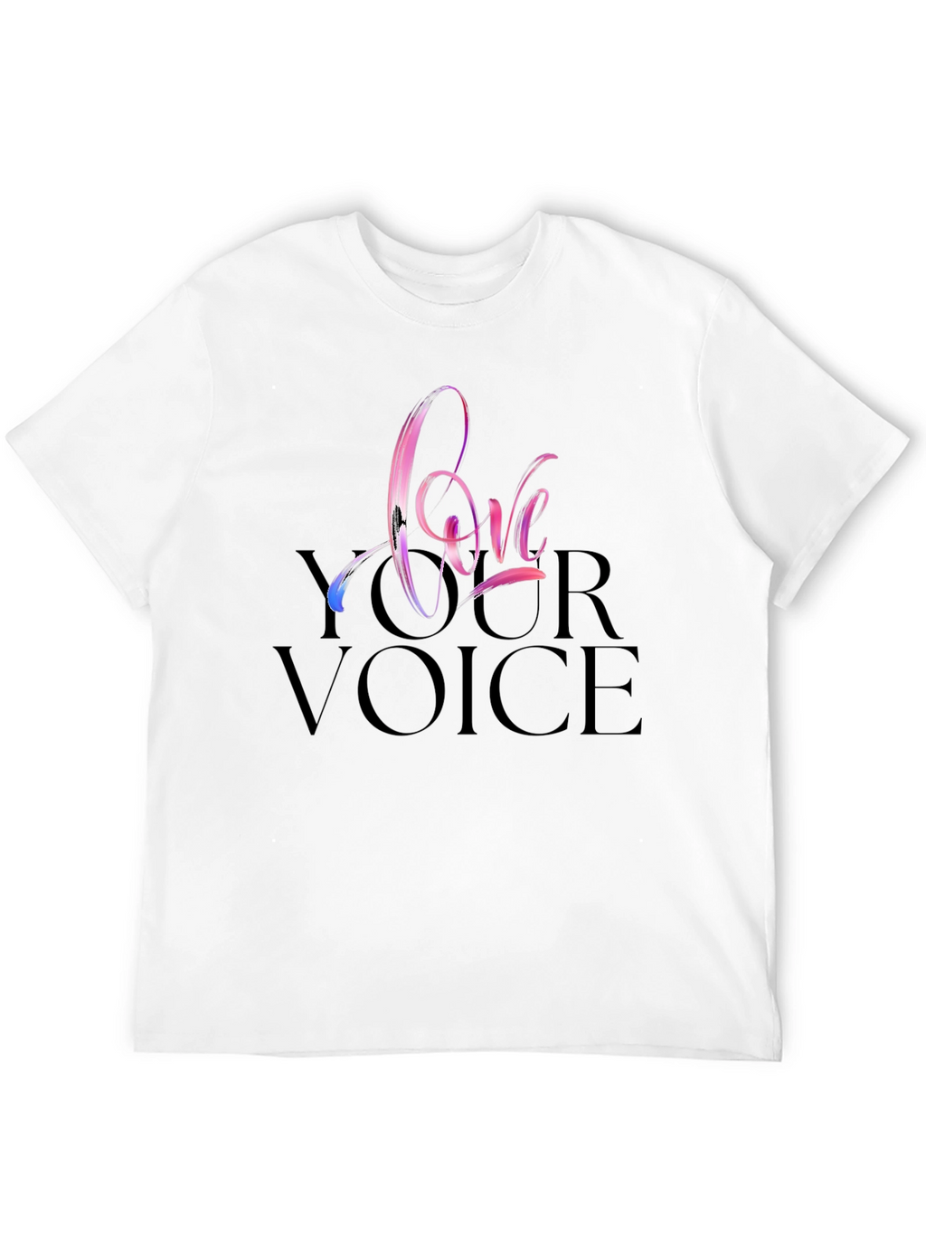 Love Your Voice Black T-Shirt