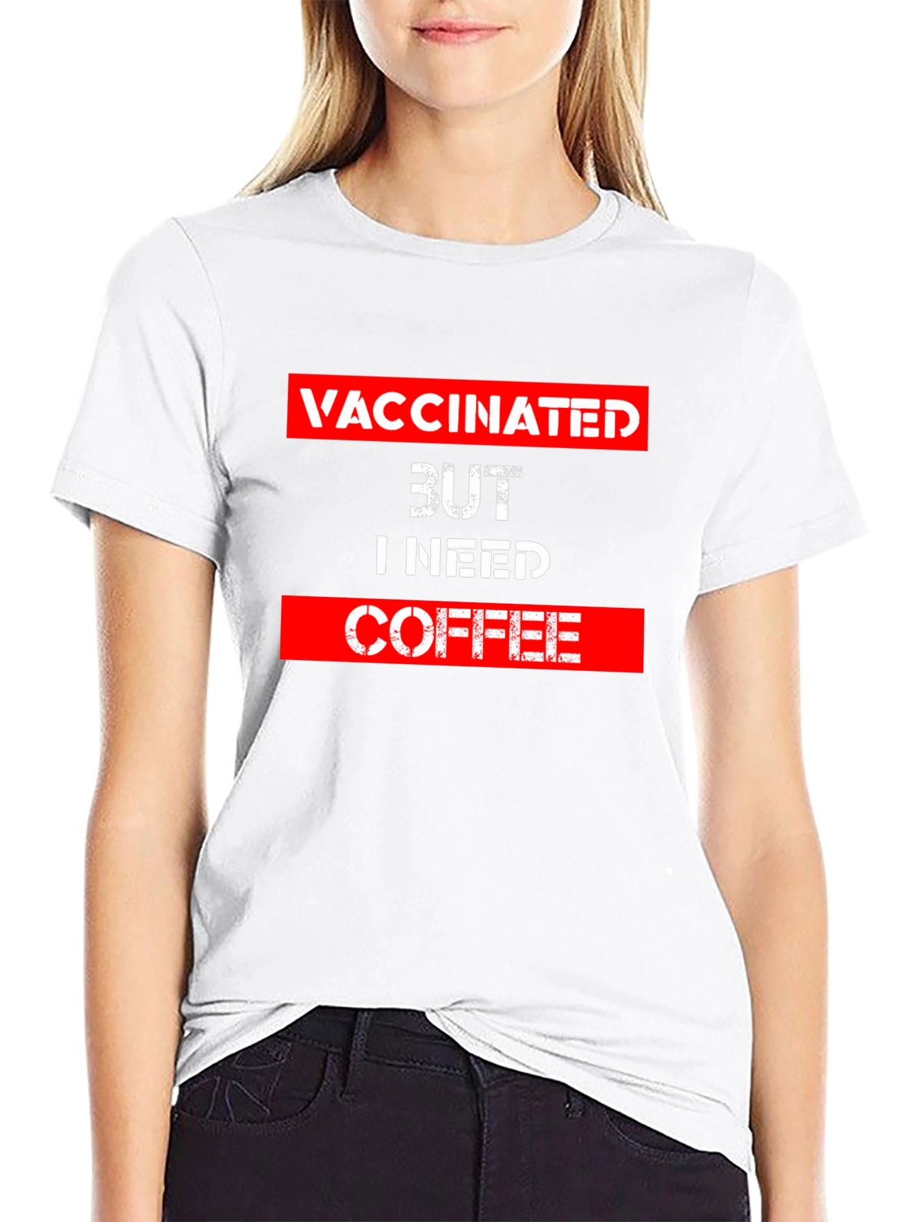 Vaccinated But I Need Coffee T-Shirt