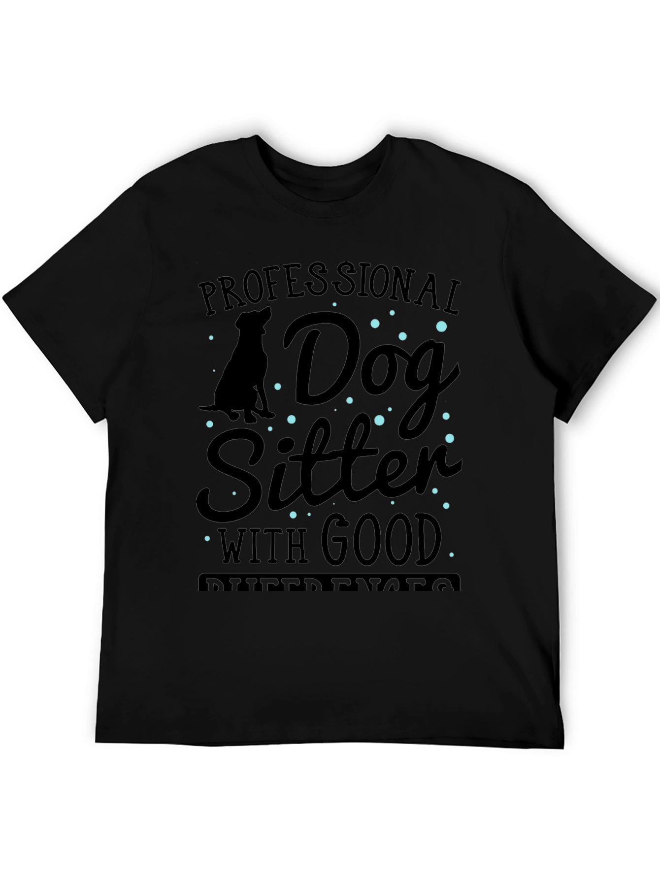 Professional Dog Sitter T-Shirt