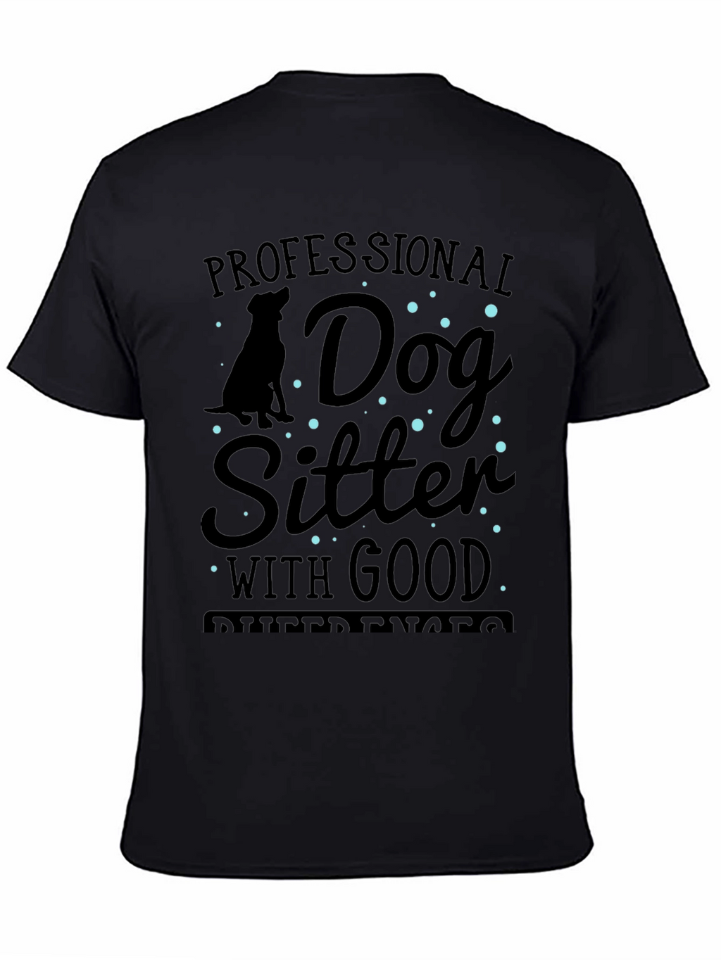 Professional Dog Sitter T-Shirt