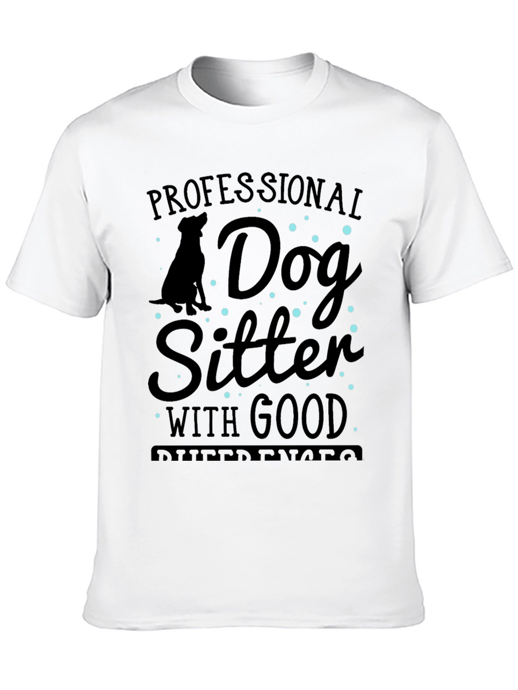Professional Dog Sitter T-Shirt