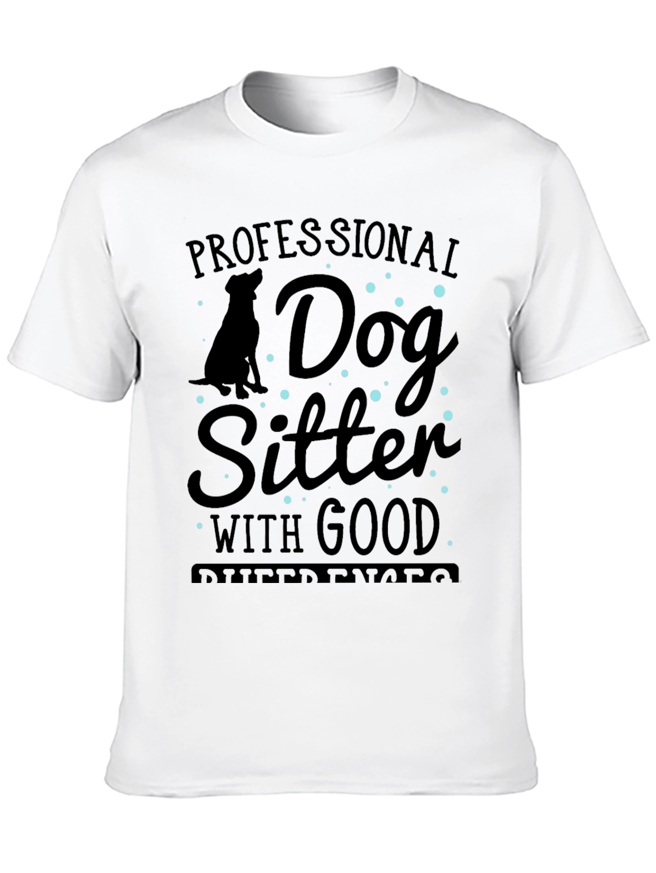 Professional Dog Sitter T-Shirt