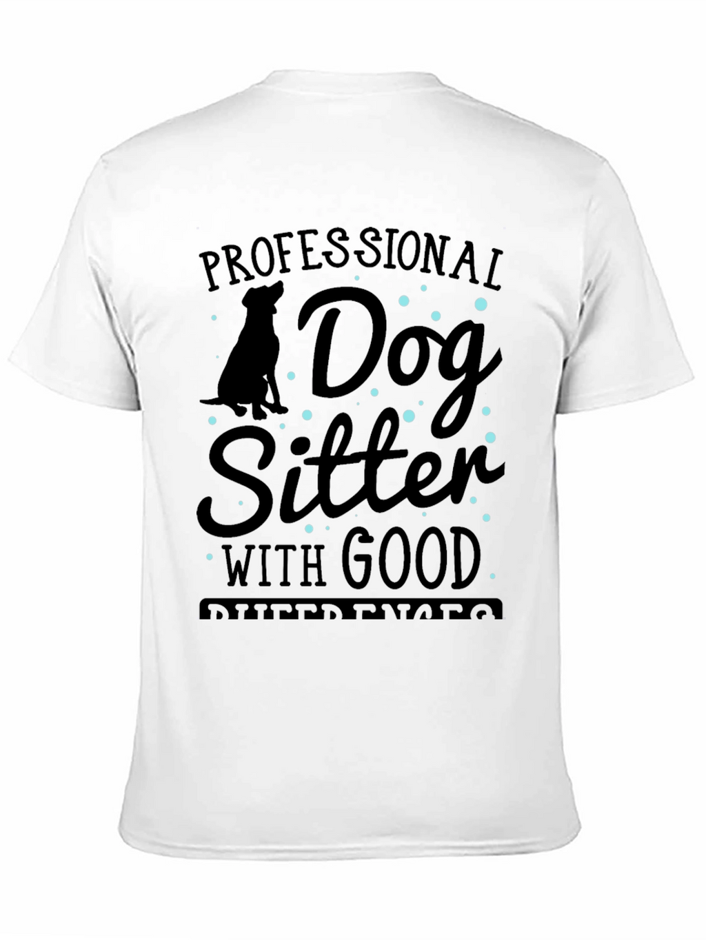 Professional Dog Sitter T-Shirt