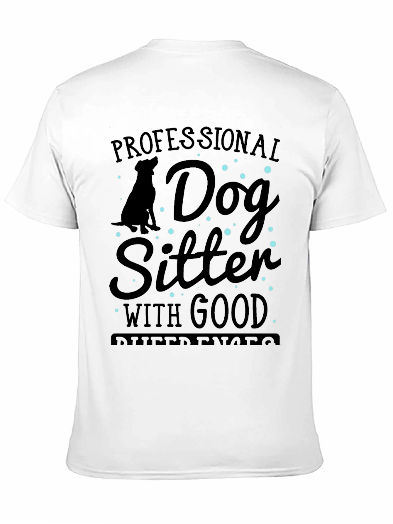 Professional Dog Sitter T-Shirt