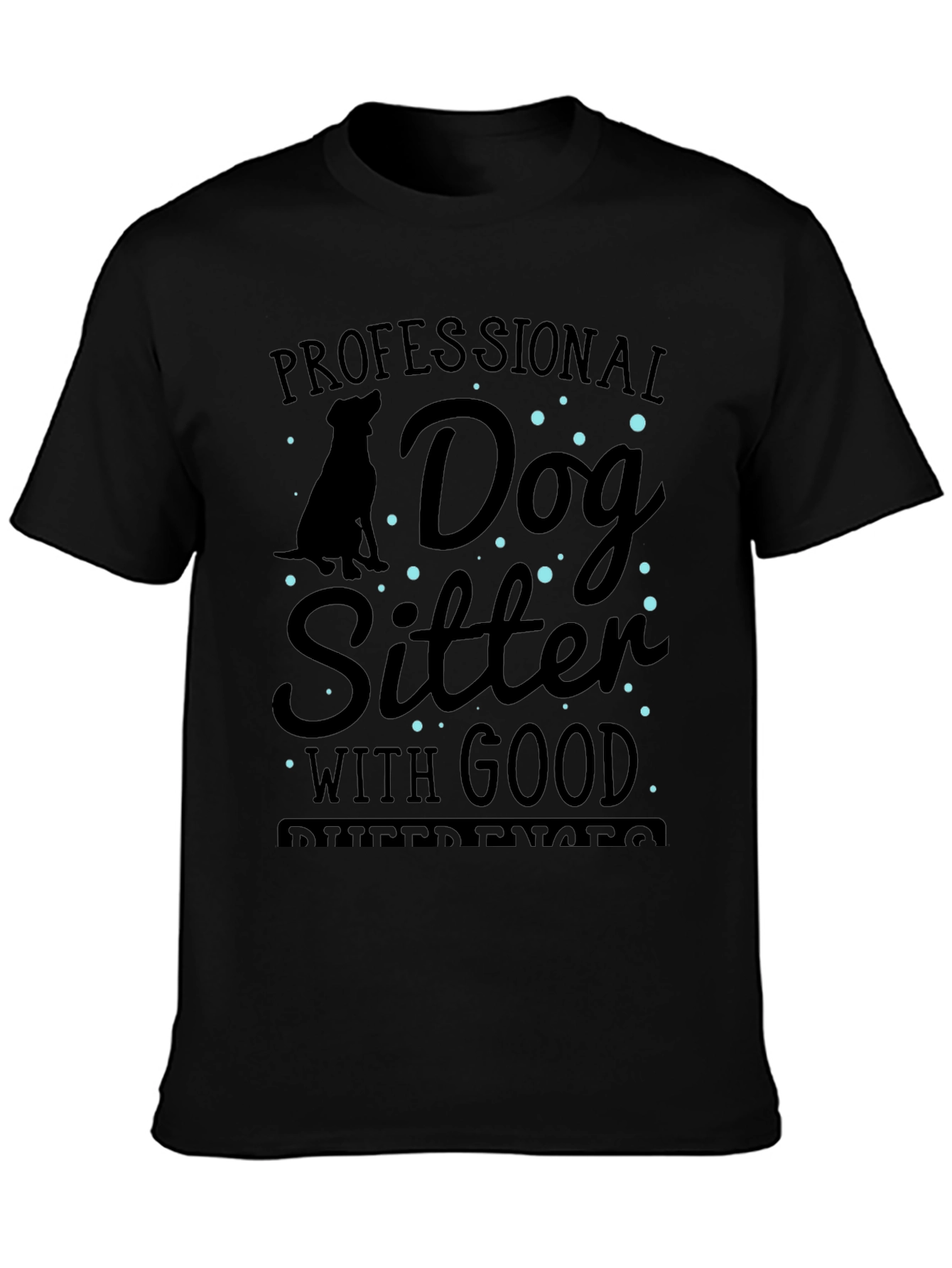 Professional Dog Sitter T-Shirt