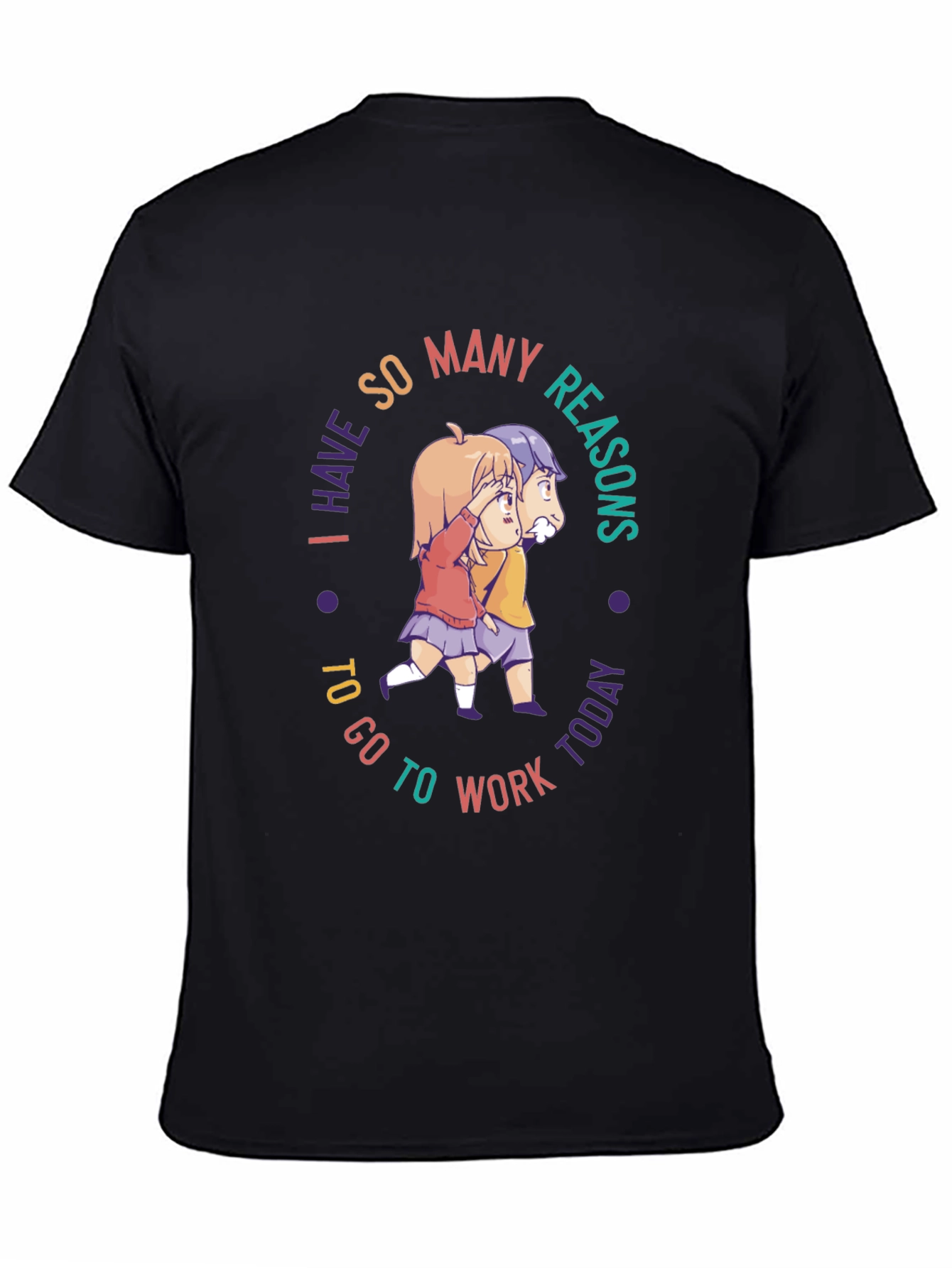 I Have So Many Reasons T-Shirt