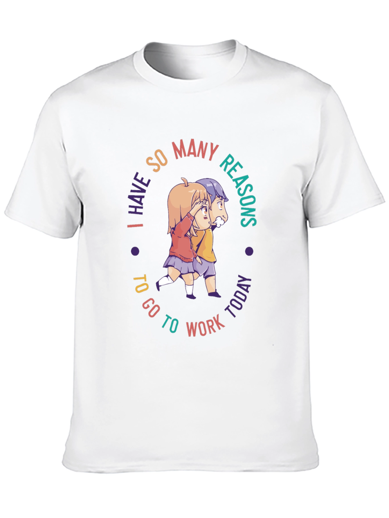 I Have So Many Reasons T-Shirt