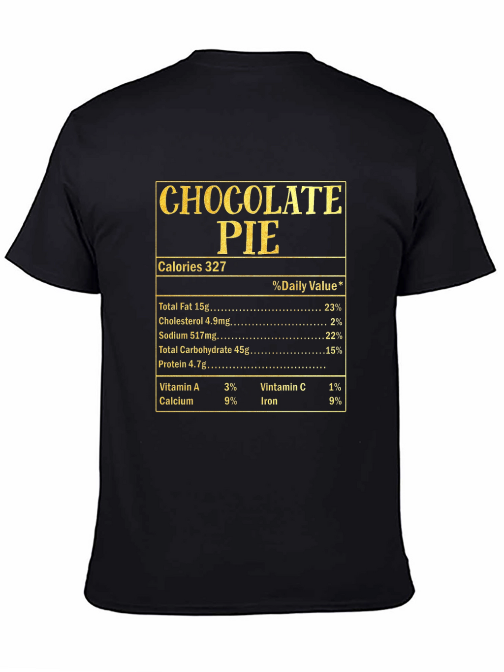 Chocolate Pie Nutrition Facts T-Shirt