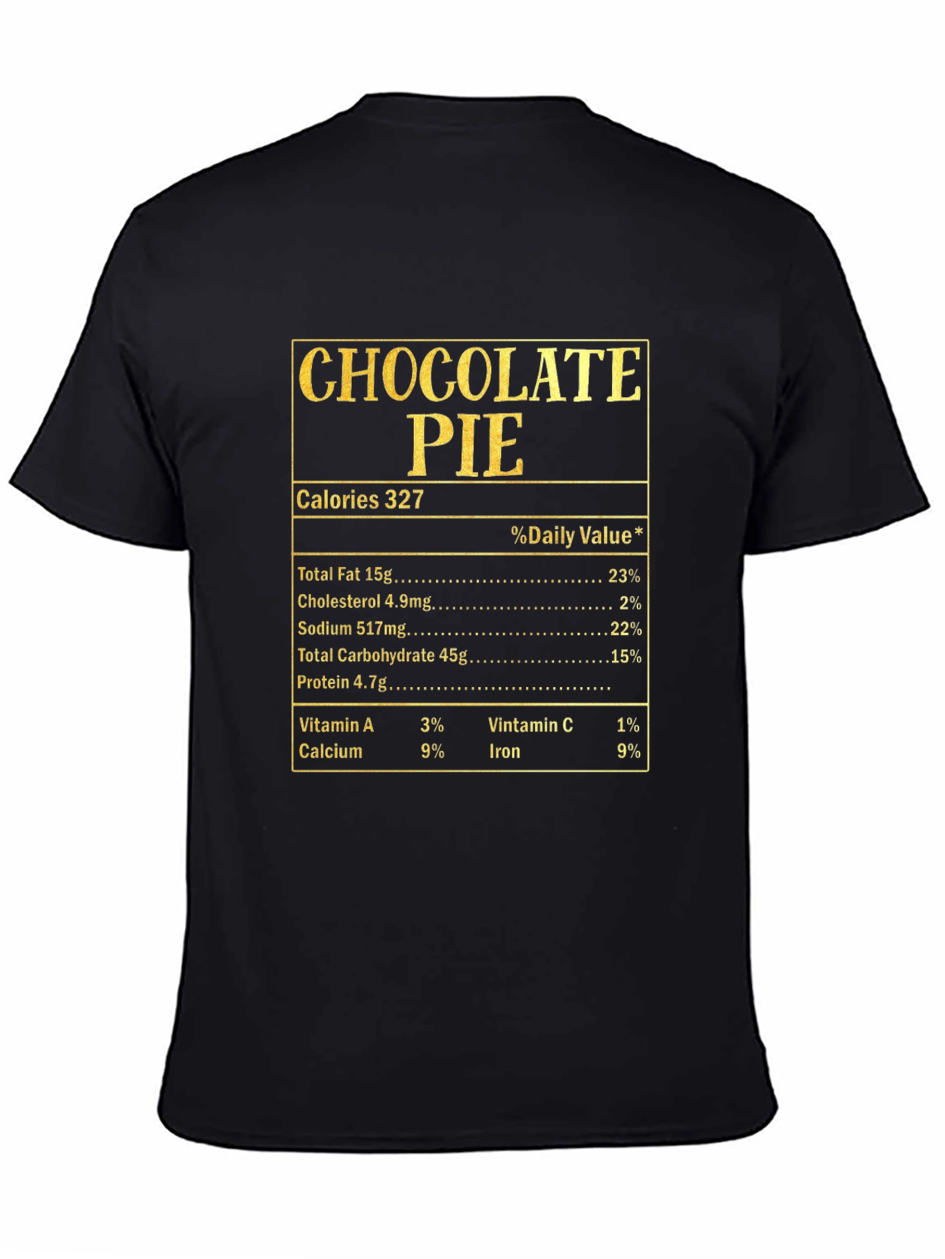 Chocolate Pie Nutrition Facts T-Shirt