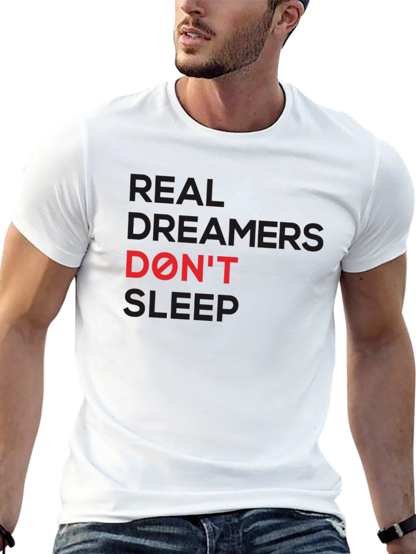 Real Dreamers Dont Sleep T-Shirt