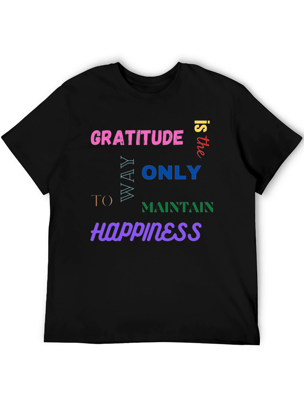 Gratitude Happiness Graphic Tee - Trendy Comfort