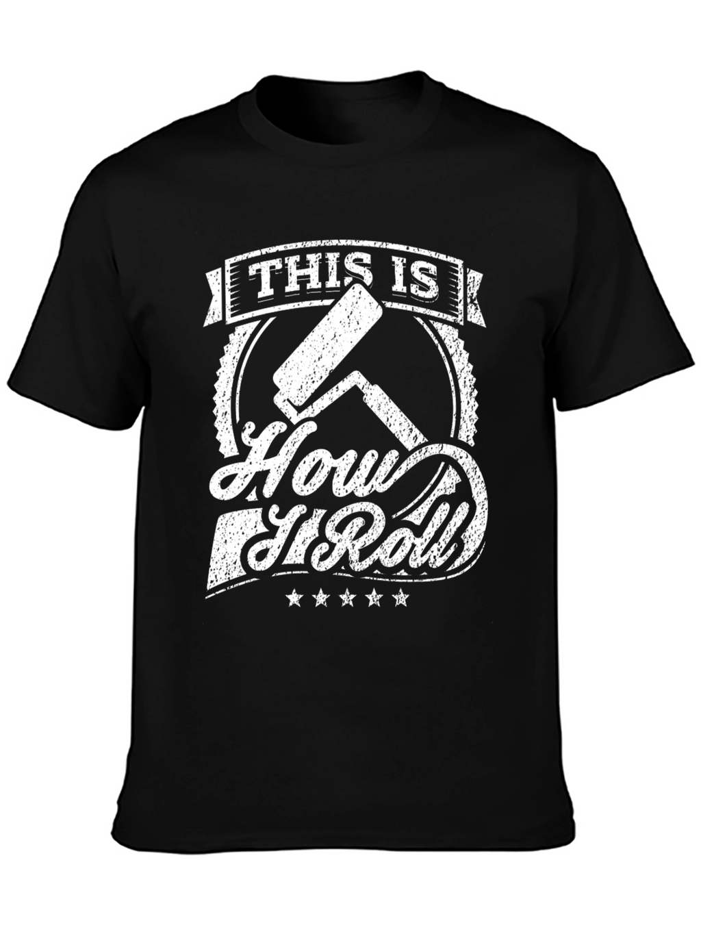 This is How I Roll Painter T-Shirt
