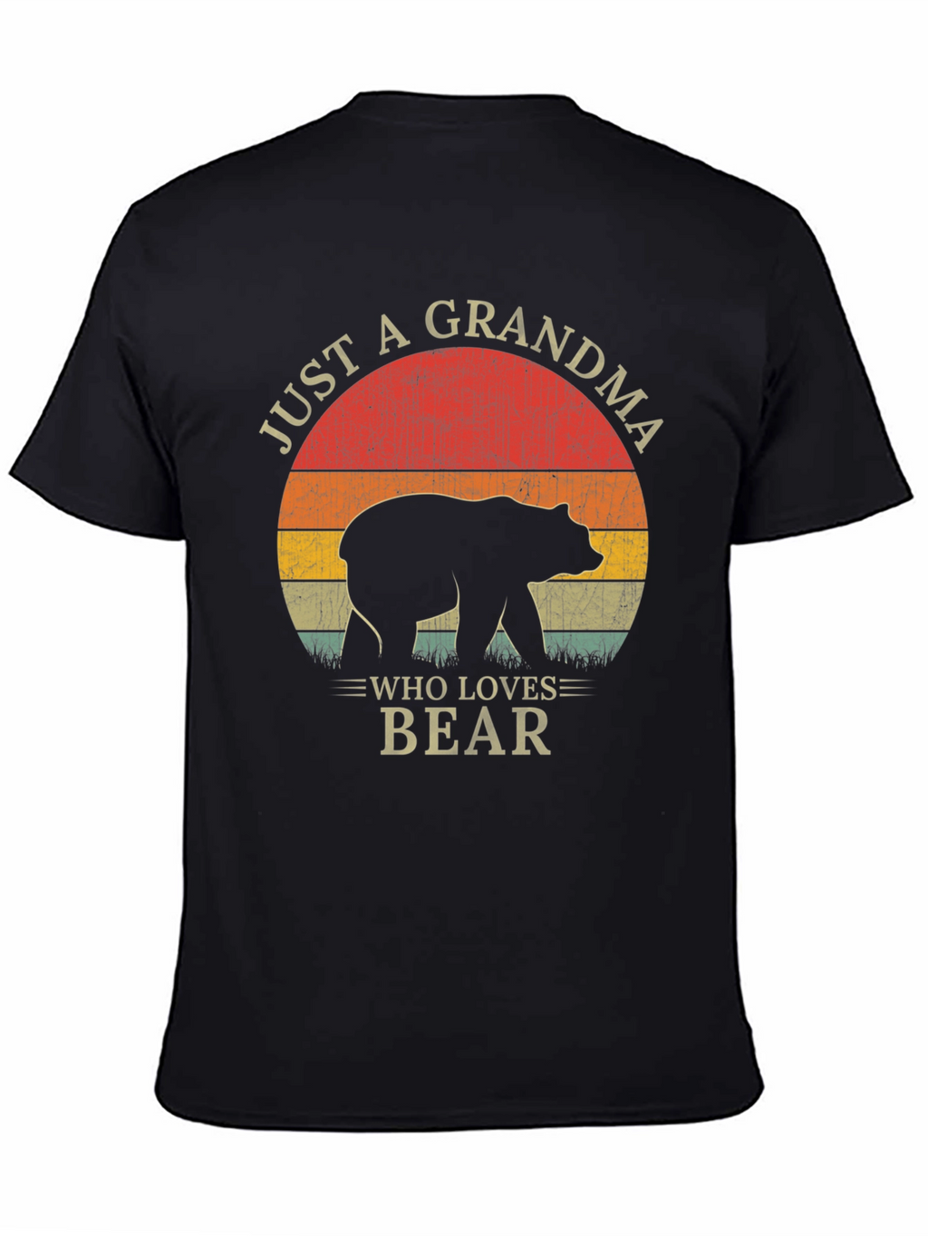 Just a Grandma Who Loves Bear T-Shirt