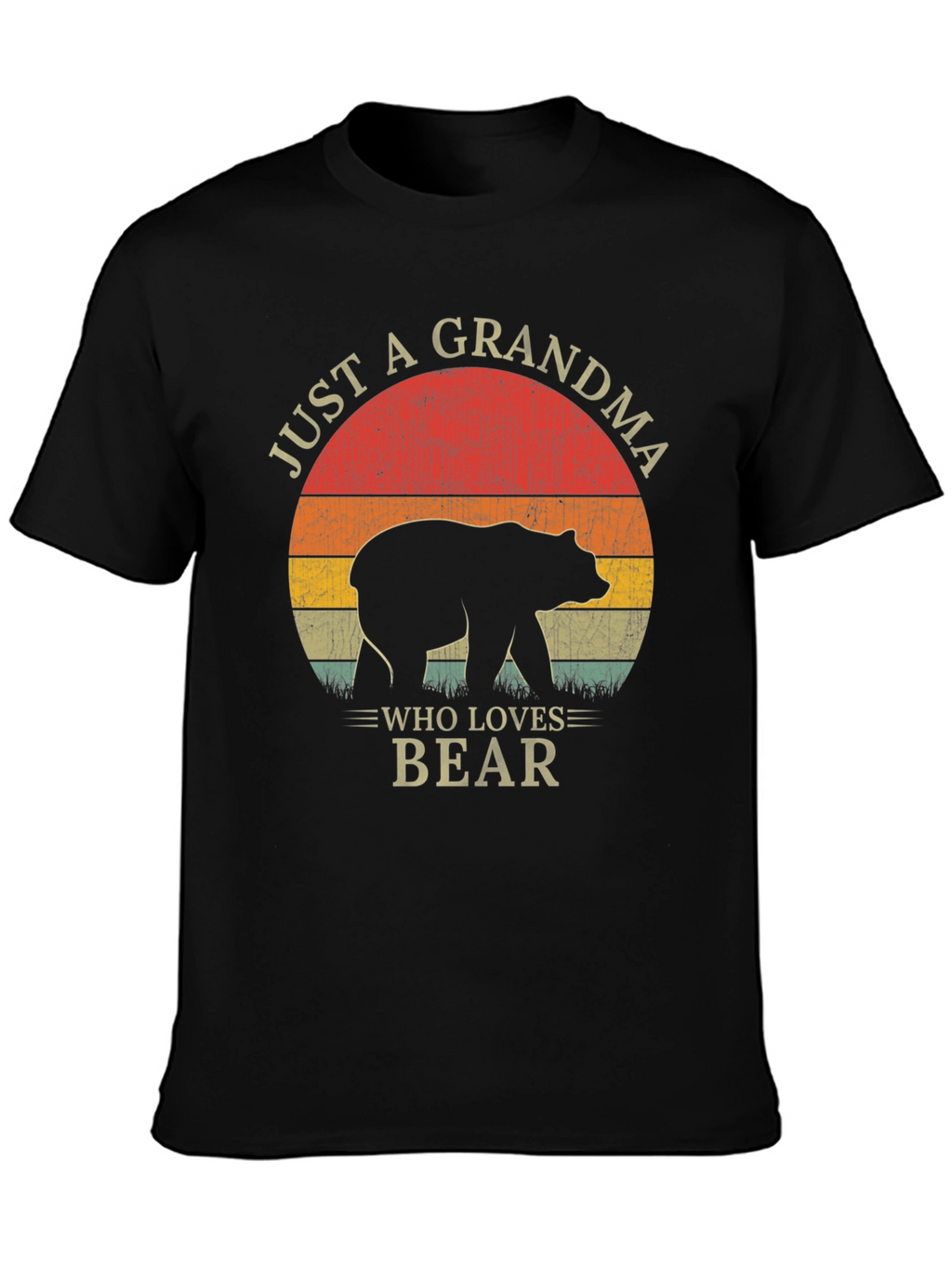 Just a Grandma Who Loves Bear T-Shirt