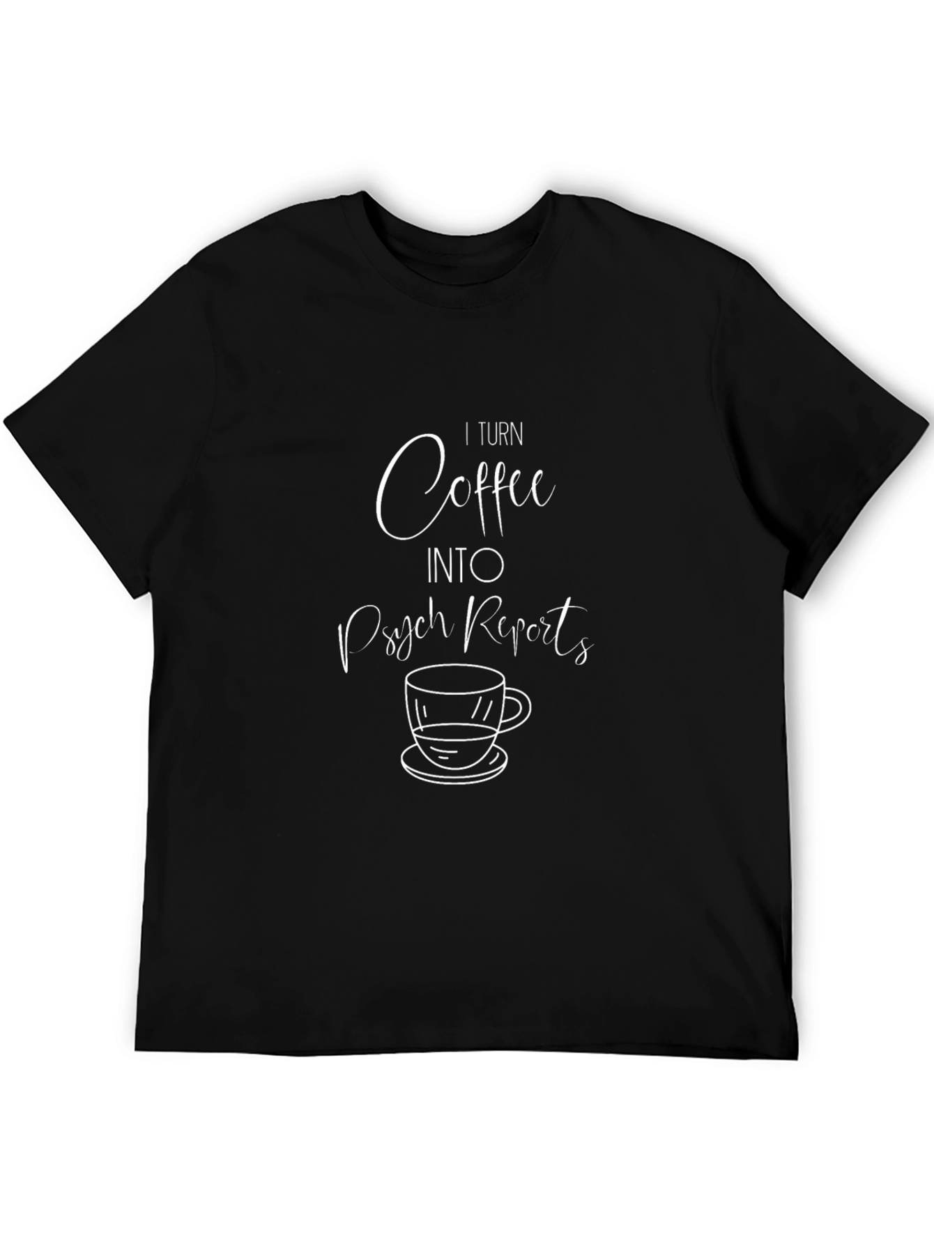 Coffee & Psych Reports Graphic T-Shirt