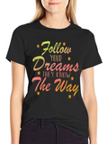 Follow Your Dreams Graphic Tee