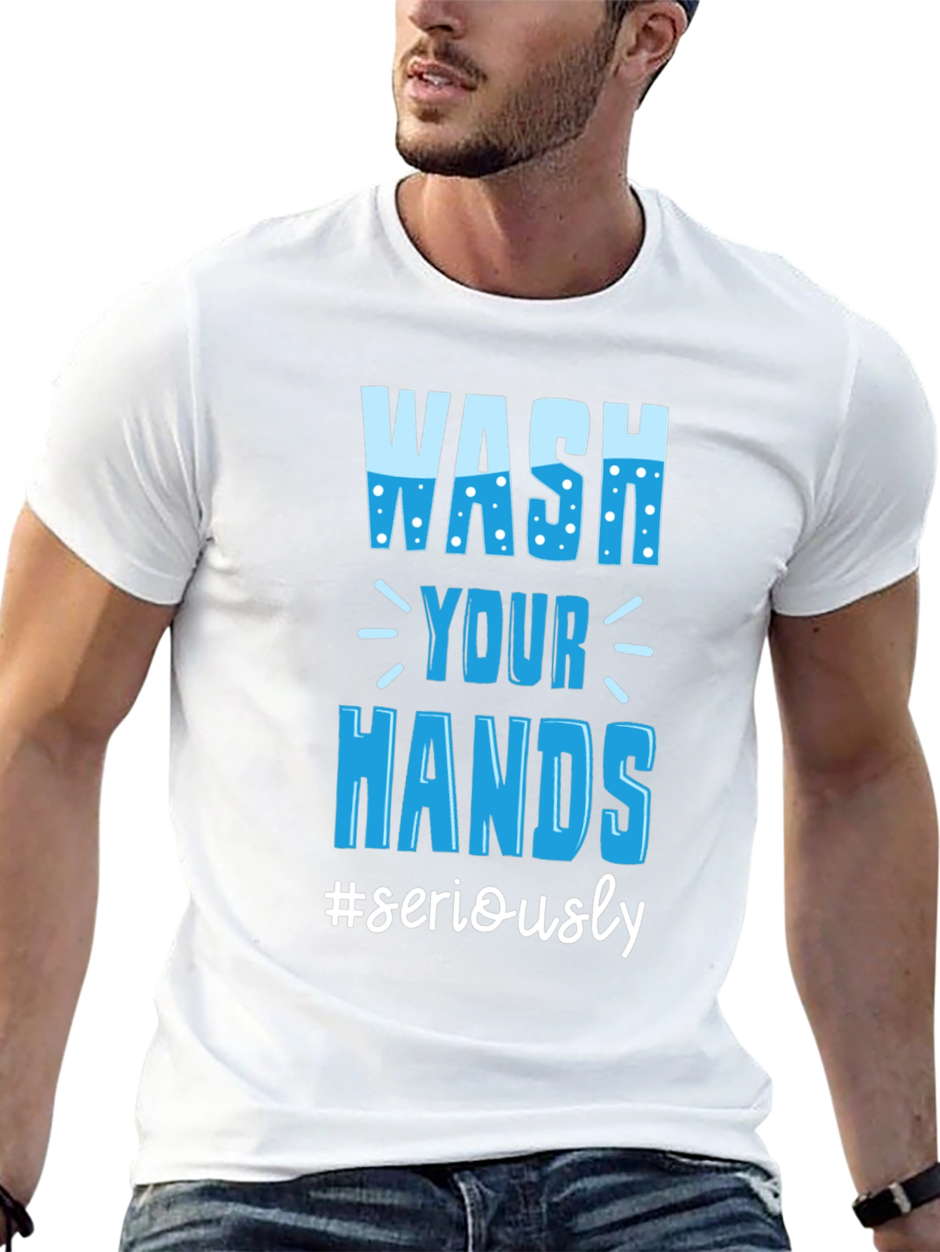 Wash Your Hands Seriously Tee