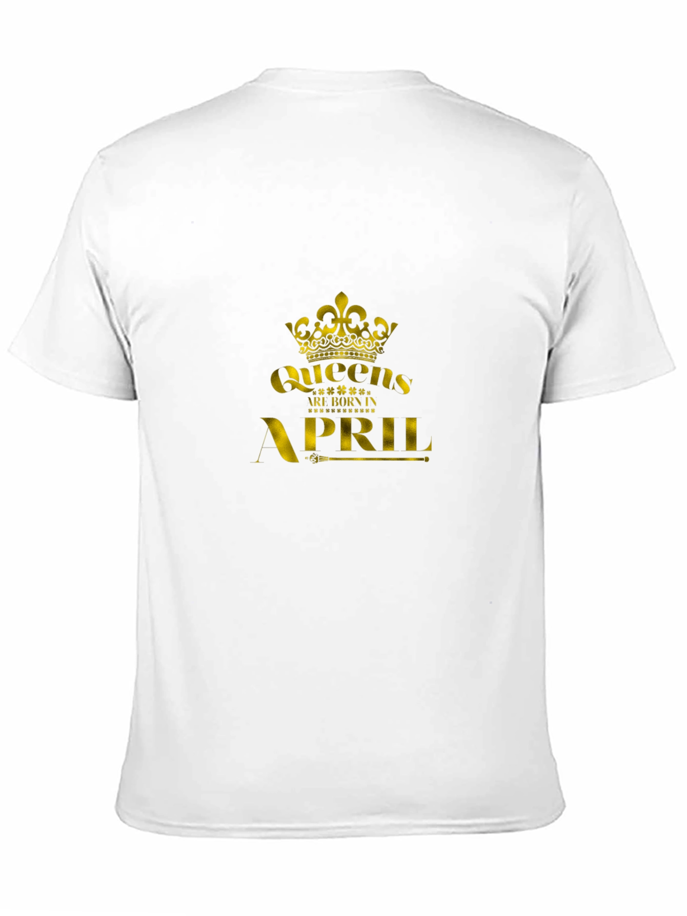 Queens Are Born In April - Black T-Shirt