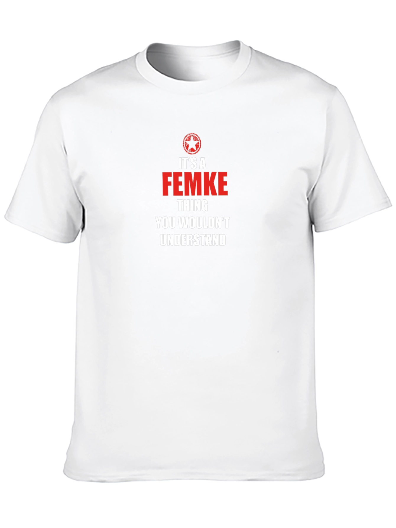 Its A Femke Thing - Novelty Graphic T-Shirt