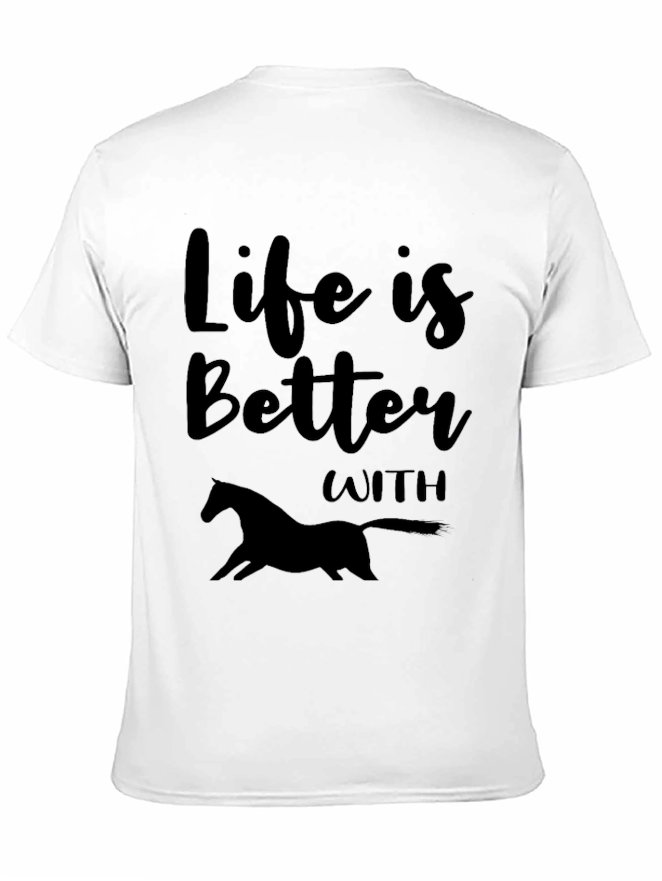 Life is Better with Horses Black T-Shirt
