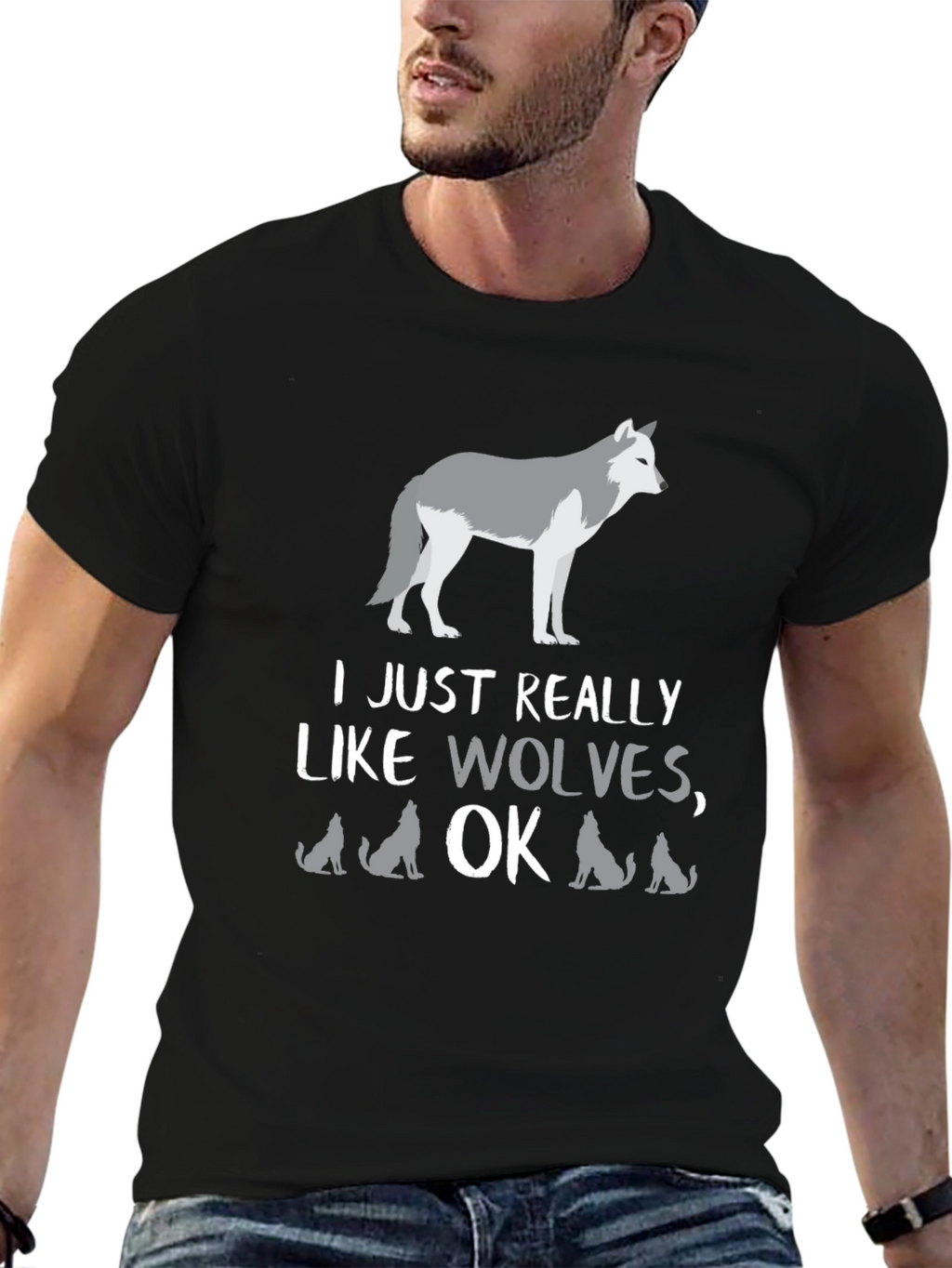 I Just Really Like Wolves OK? Graphic Tee