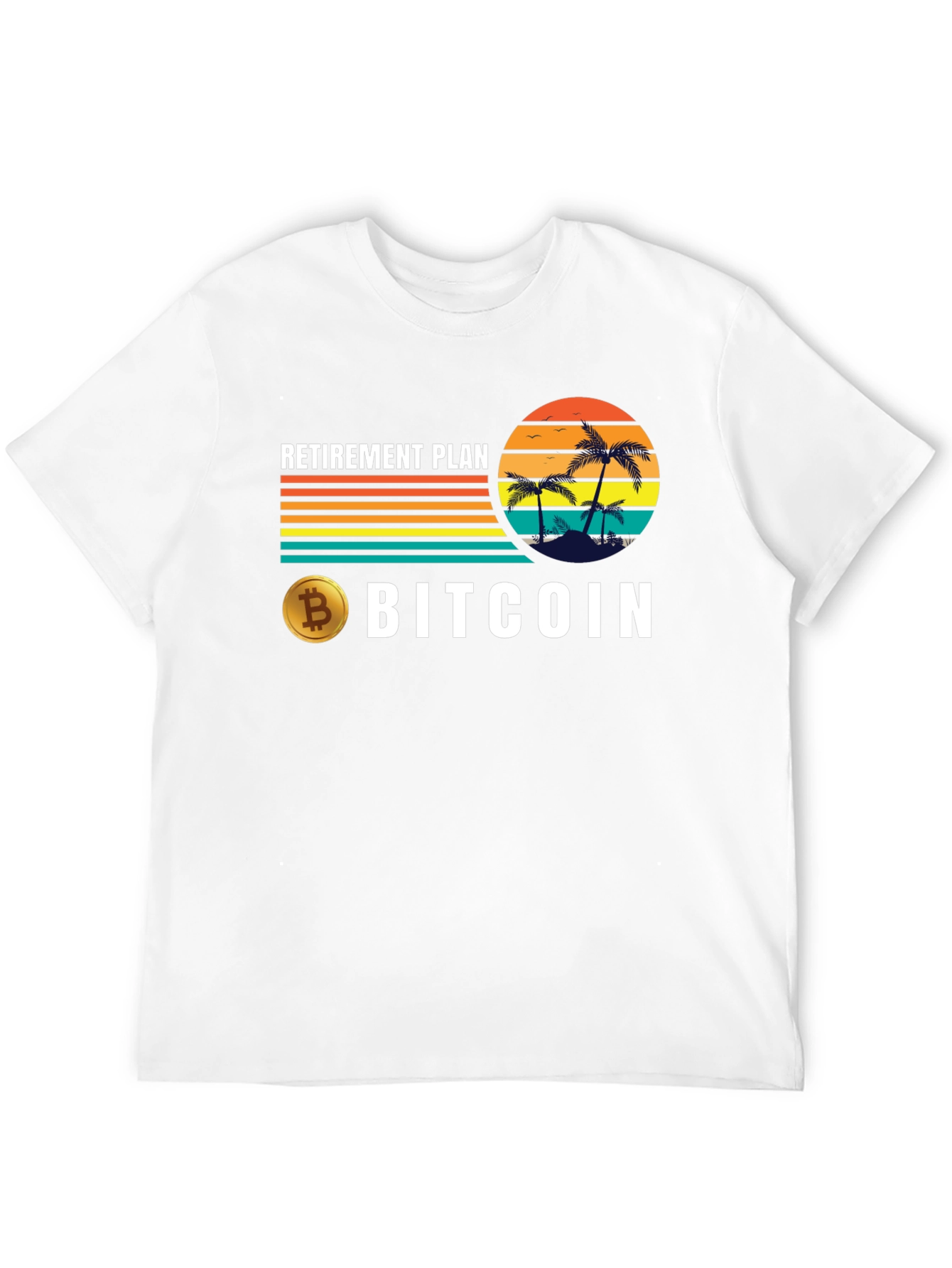 Bitcoin Retirement Plan T-Shirt - Crypto Tee