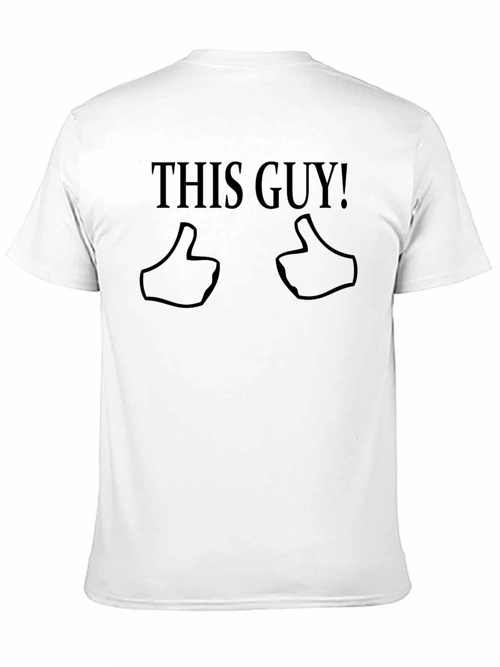This Guy! Novelty Graphic T-Shirt - Black Cotton Tee