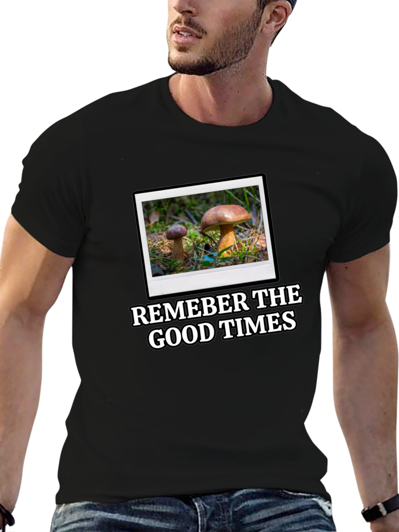 Mushroom Photo T-Shirt: Remember the Good Times!