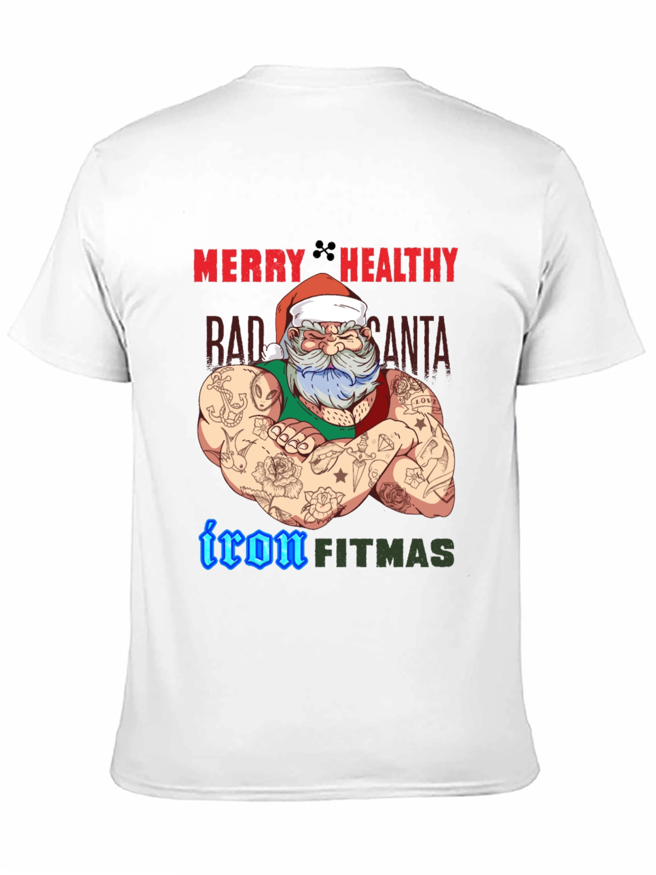 Merry Healthy Iron Fitmas Santa T-Shirt