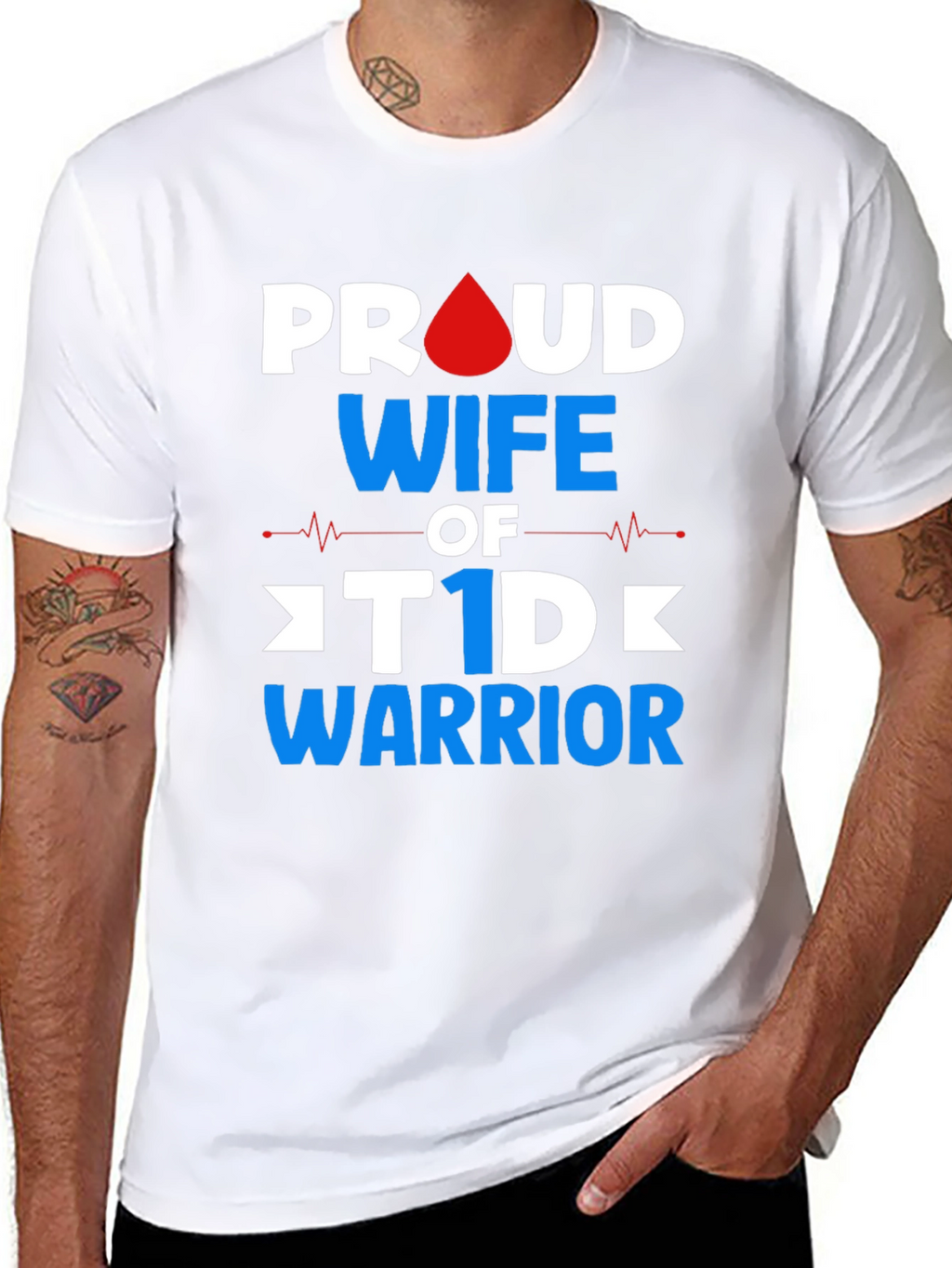 Proud Wife of T1D Warrior Graphic Tee