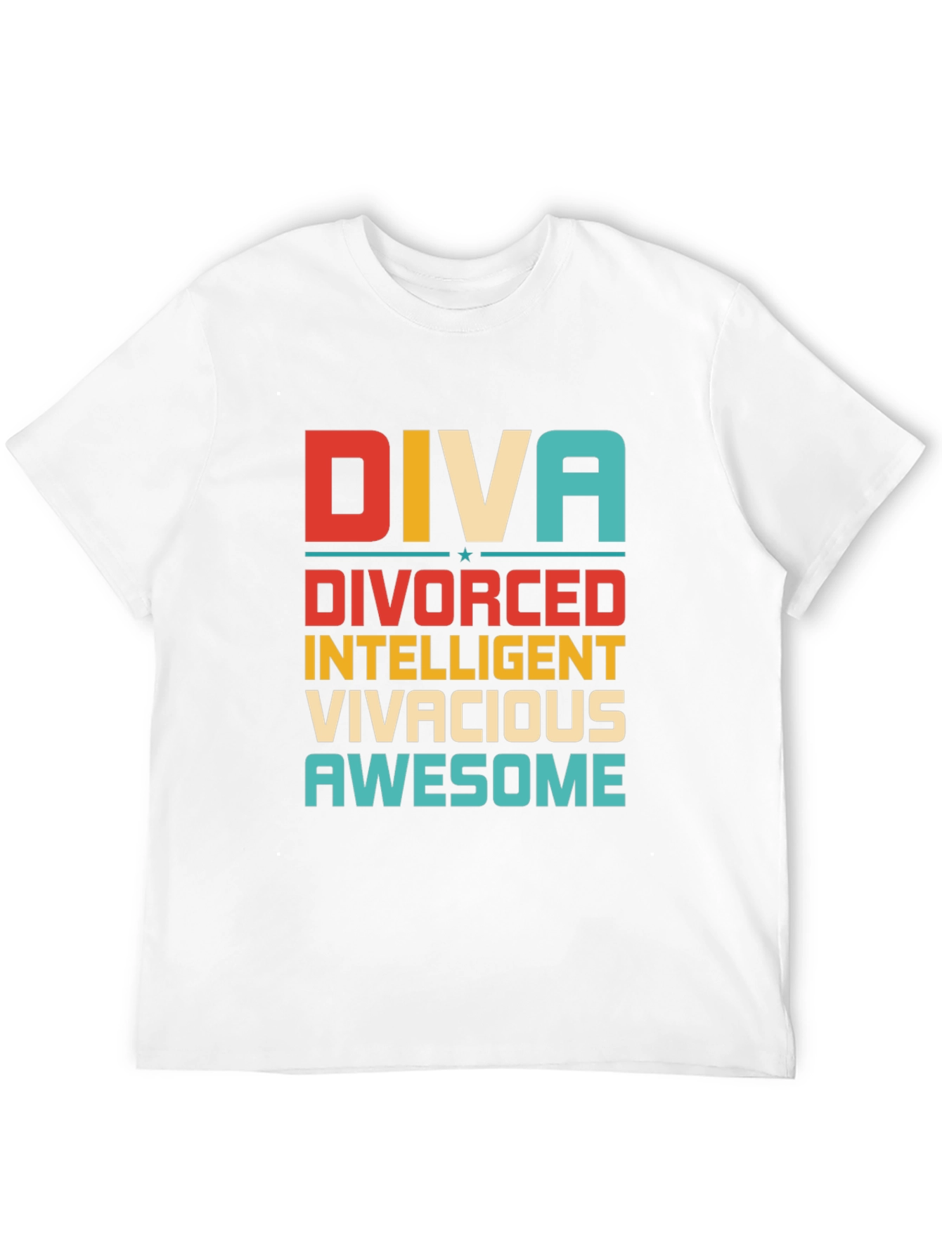 Diva Divorced Intelligent Vivacious Awesome Tee