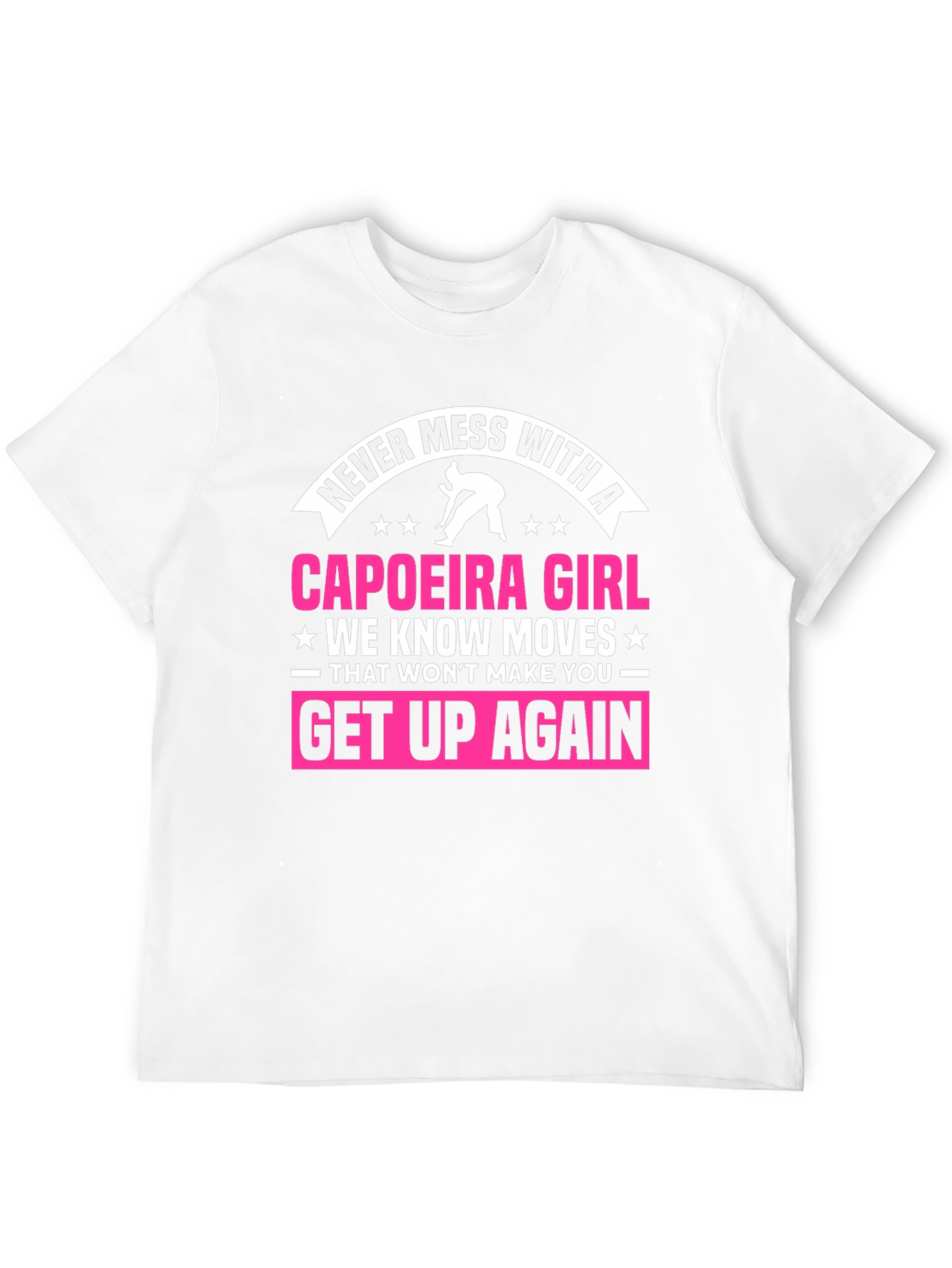 Never Mess With A Capoeira Girl Black T-Shirt