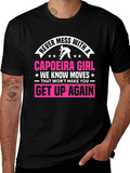 Never Mess With A Capoeira Girl Black T-Shirt