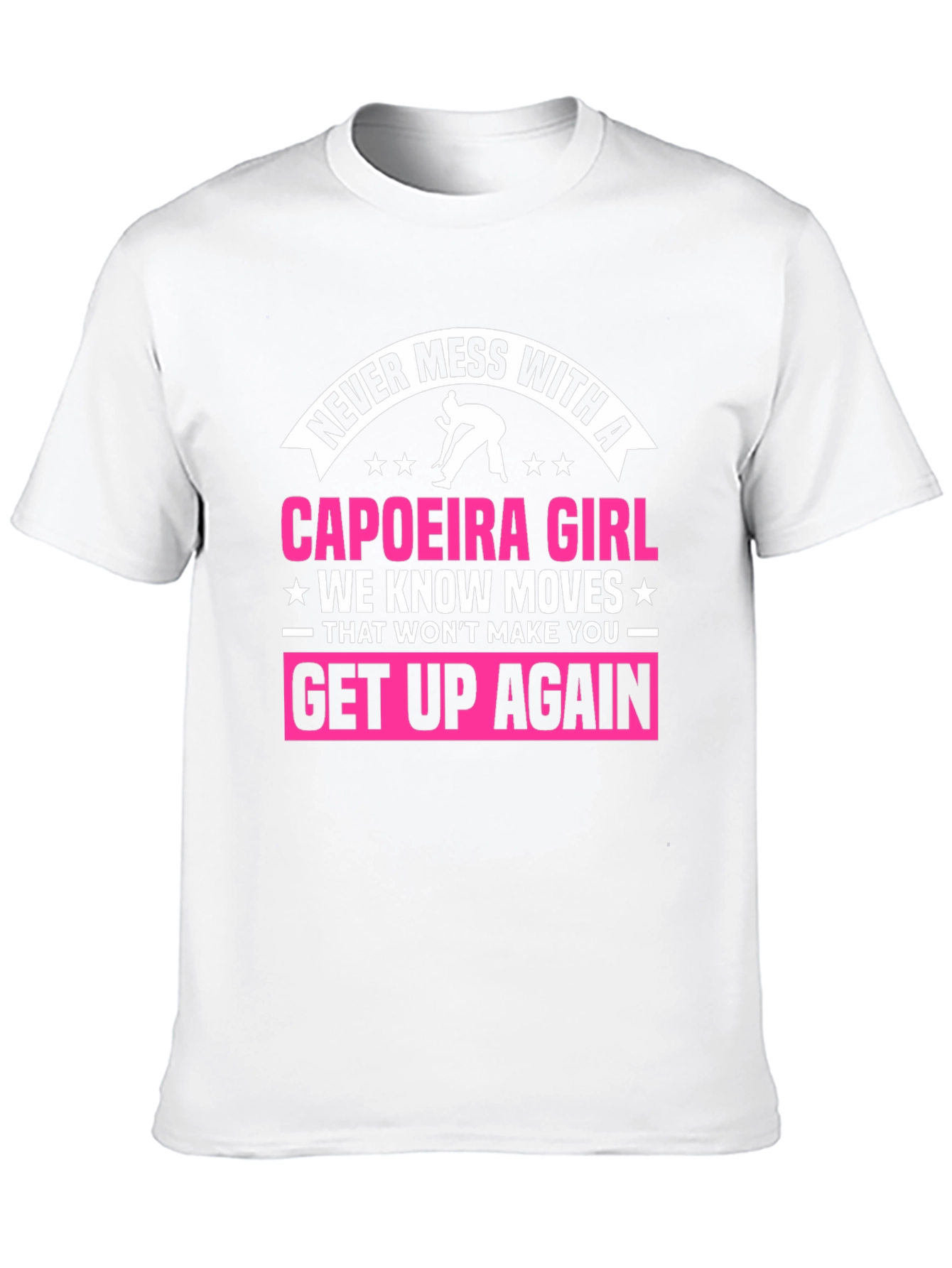 Never Mess With A Capoeira Girl Black T-Shirt