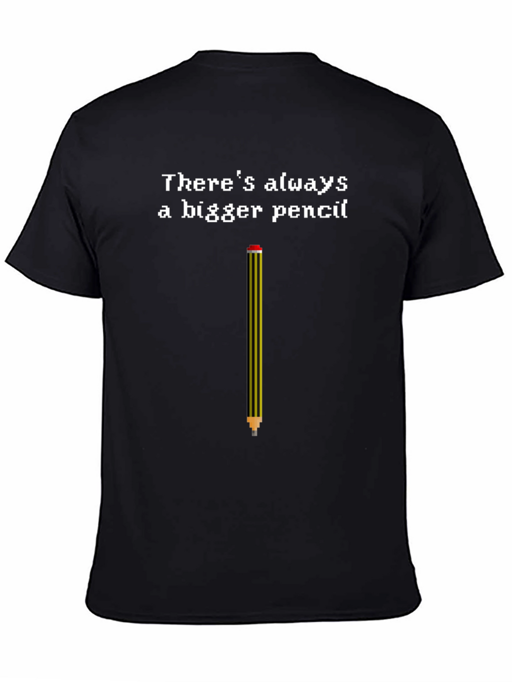 Bigger Pencil T-Shirt - Funny Pixel Art Tee