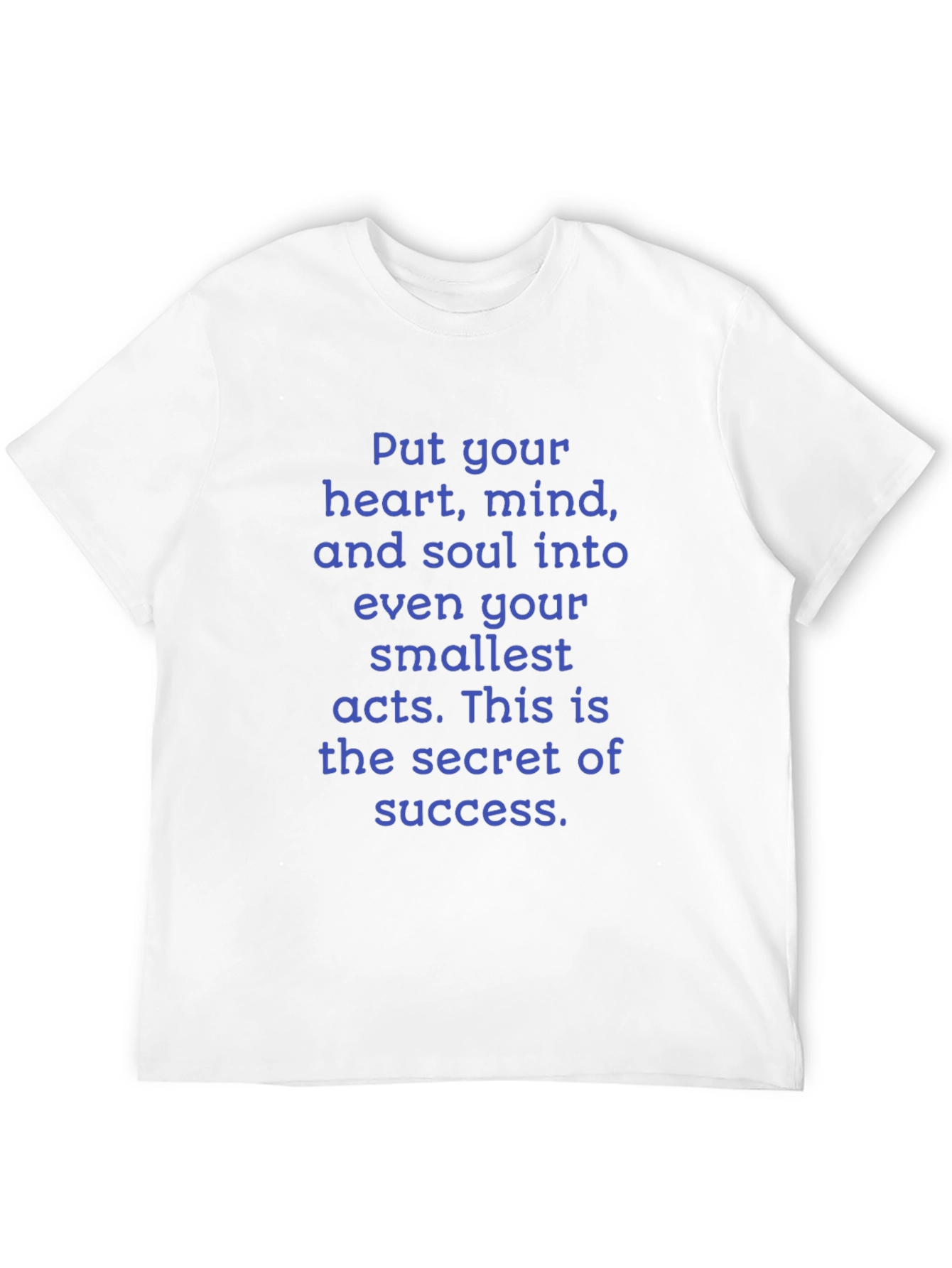 Motivational Quote T-Shirt: Heart Mind and Soul