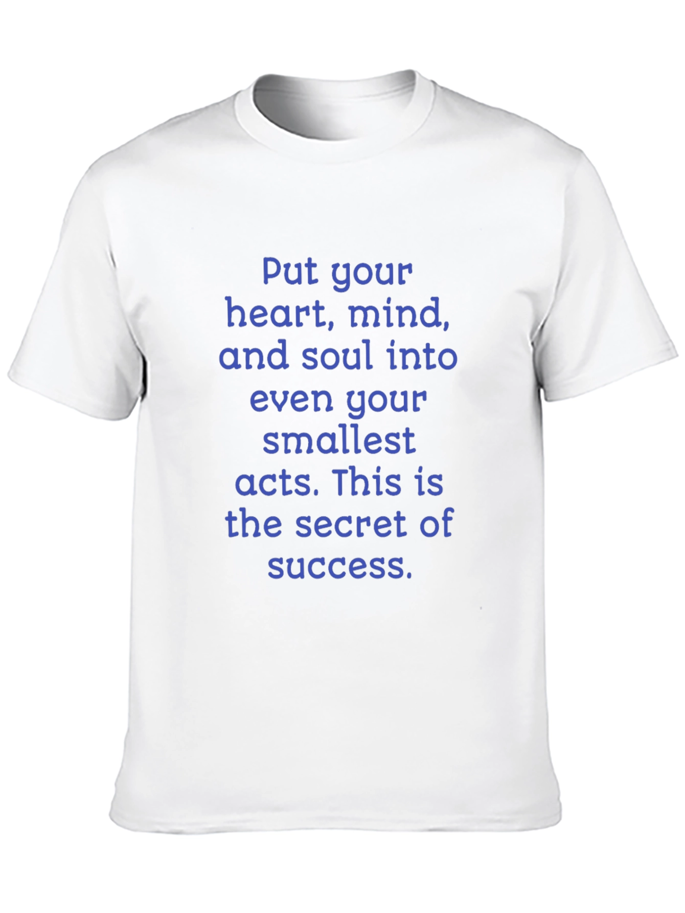 Motivational Quote T-Shirt: Heart Mind and Soul