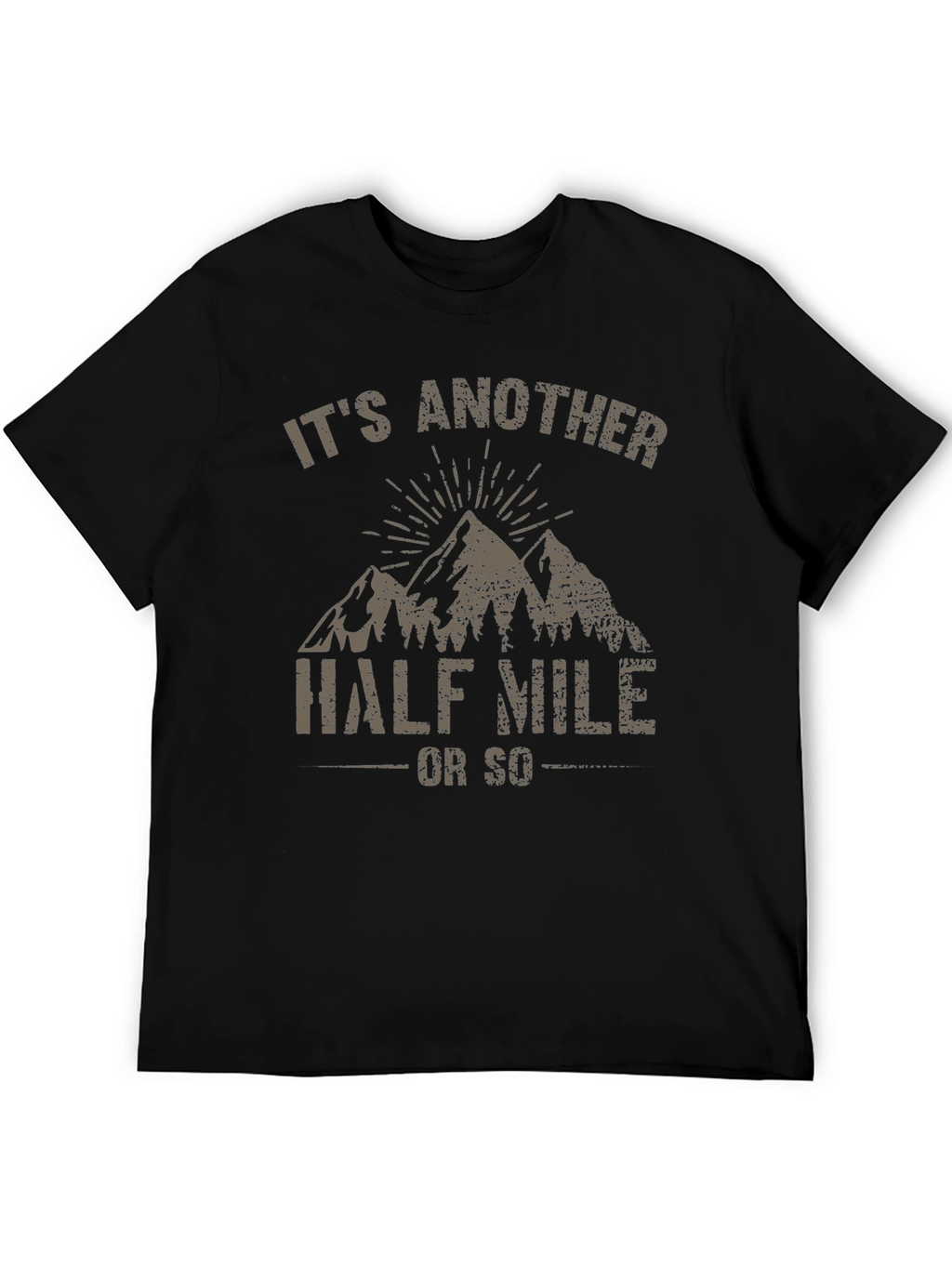 Its Another Half Mile T-Shirt